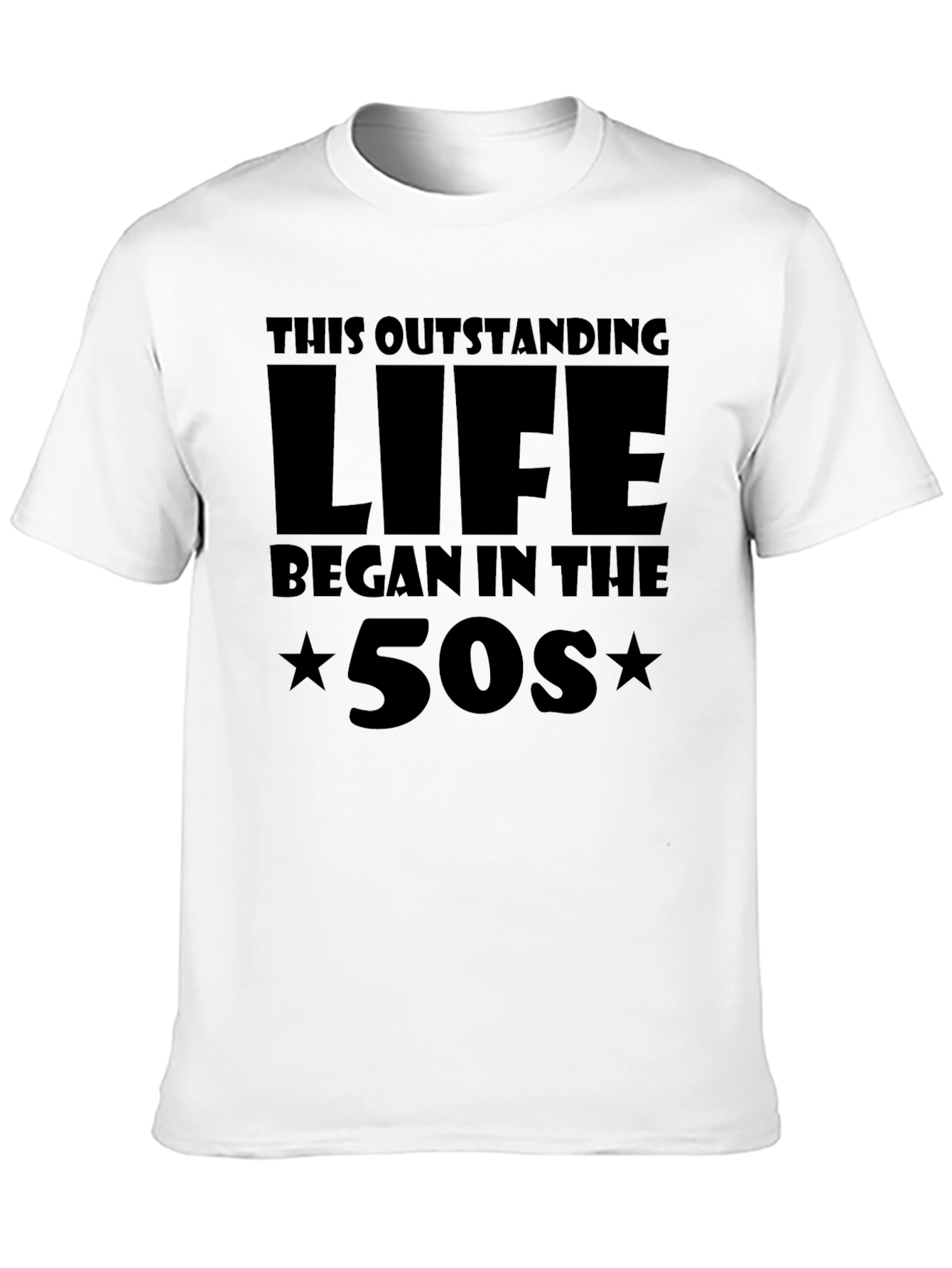 This Outstanding Life Began in the 50s T-Shirt