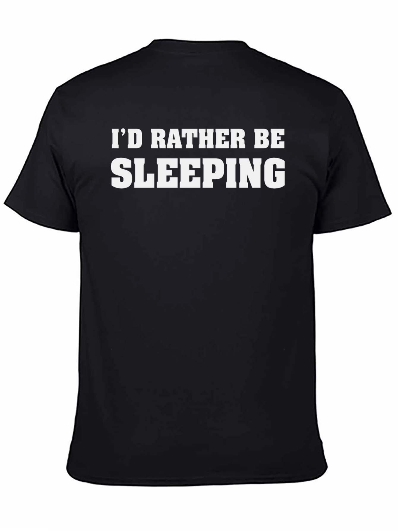 Id Rather Be Sleeping T-Shirt - Black Cotton