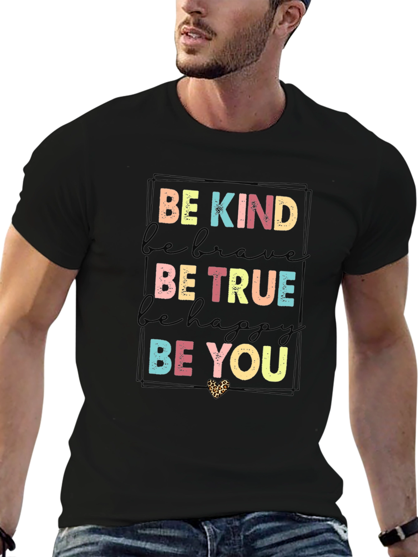 Be Kind Be True Graphic T-Shirt