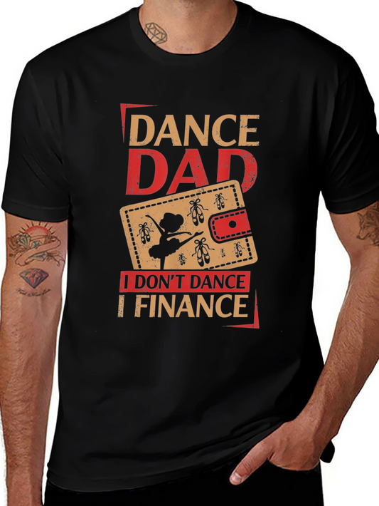 Dance Dad Finance T-Shirt