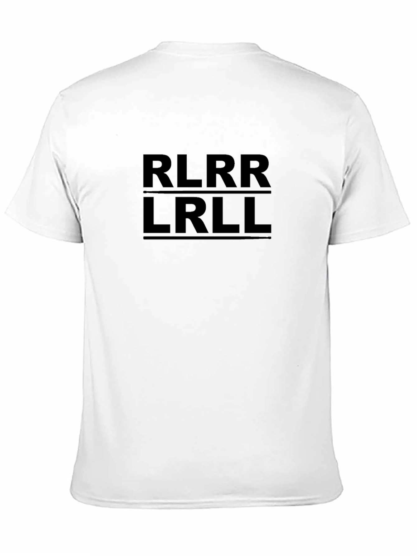 RLRR LRLL Drumming T-Shirt