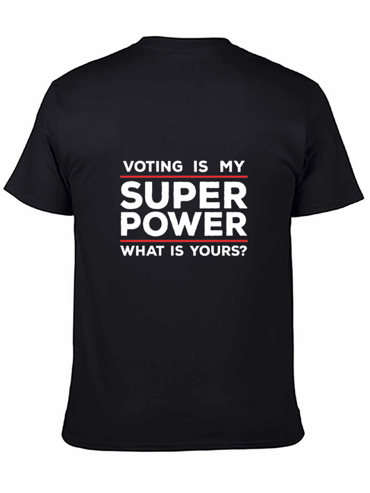 Voting is My Super Power T-Shirt