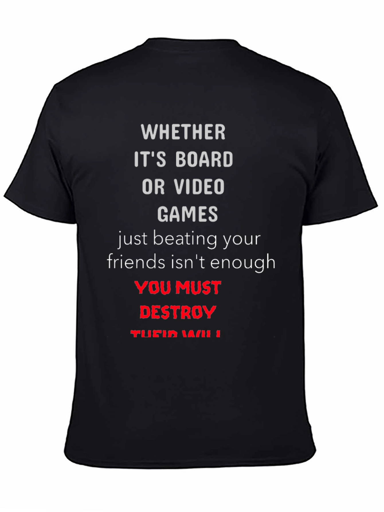 Destroy Their Will T-Shirt