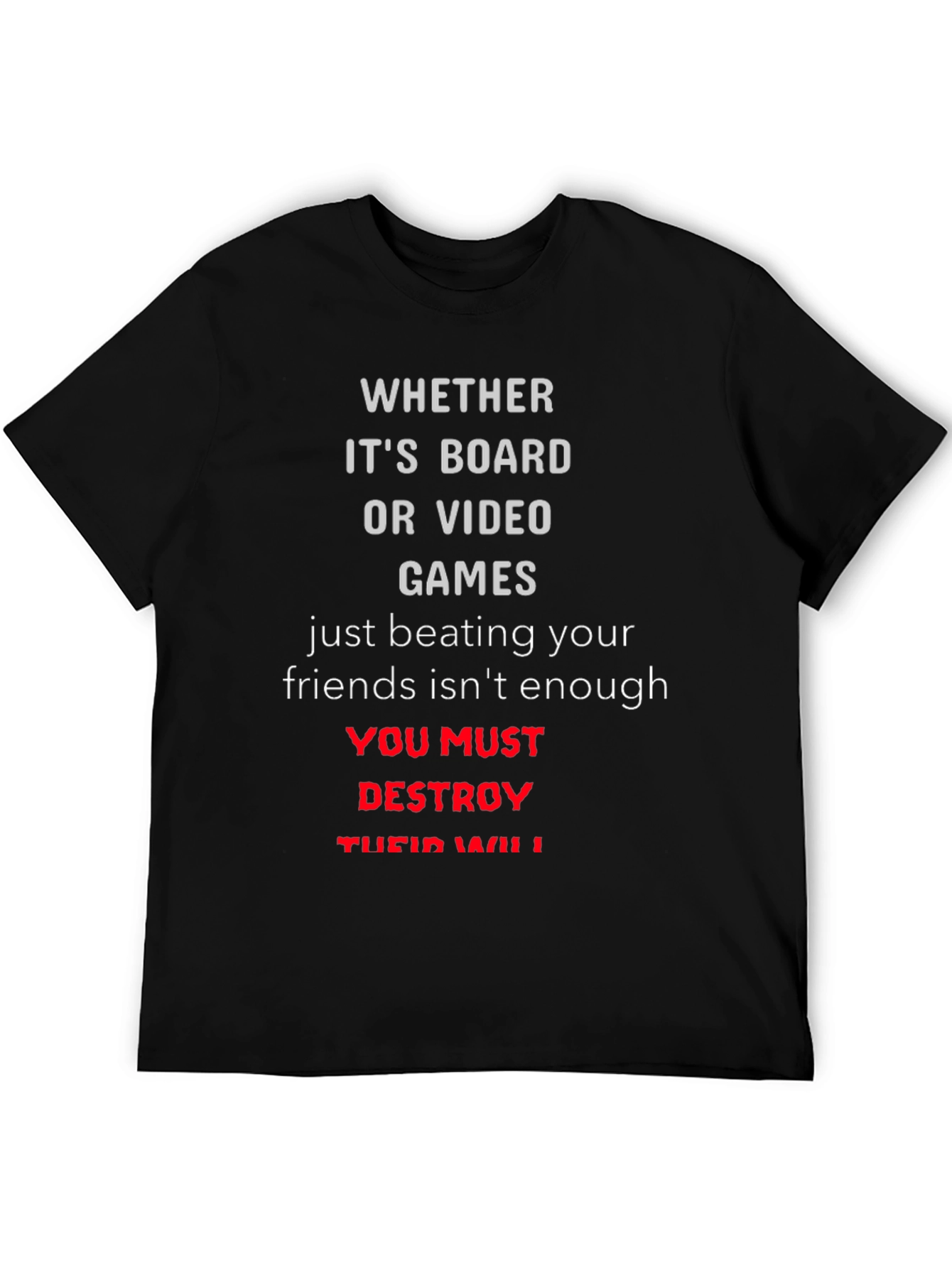 Destroy Their Will T-Shirt