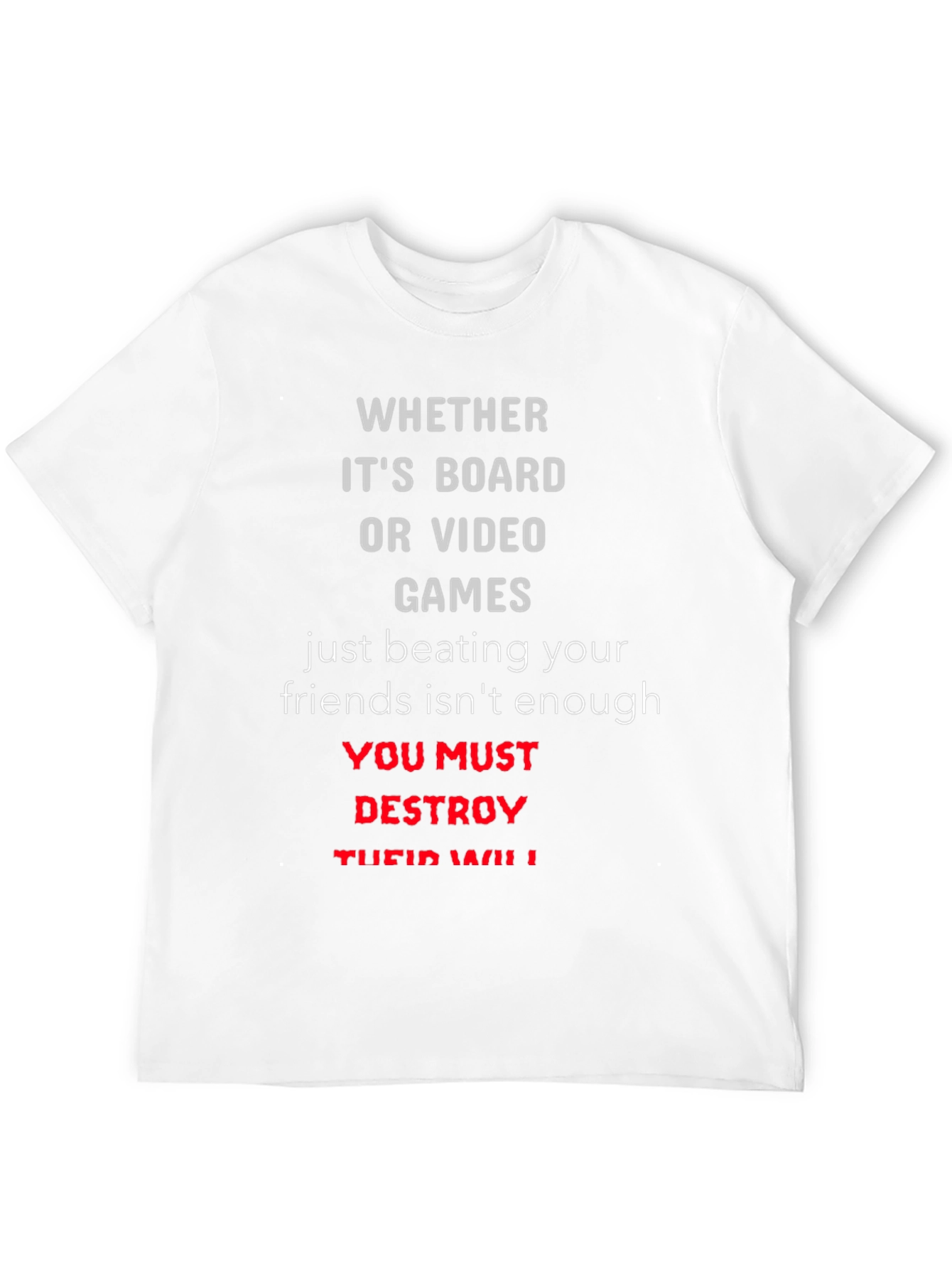 Destroy Their Will T-Shirt