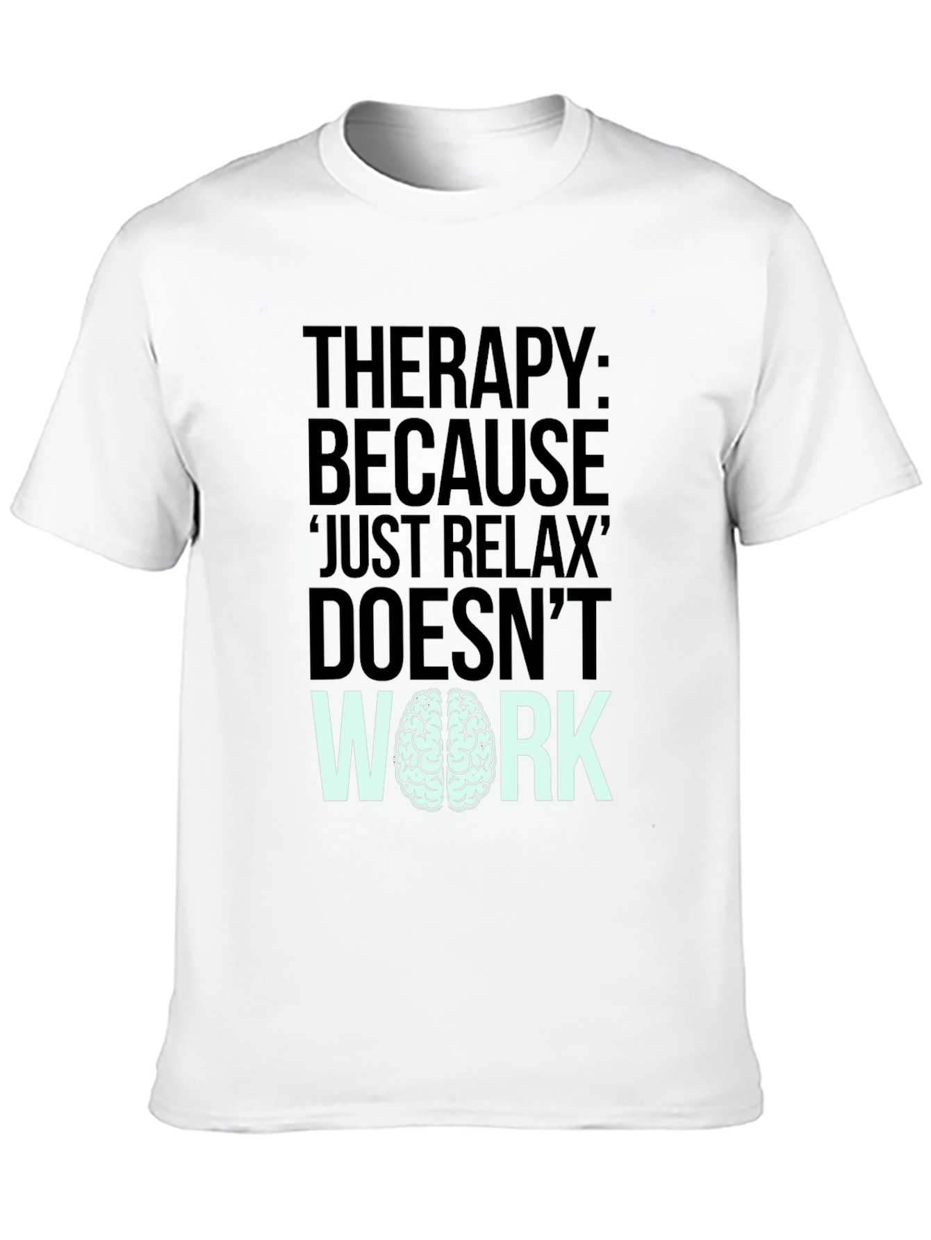 Therapy Brain Black Humor Graphic T-Shirt