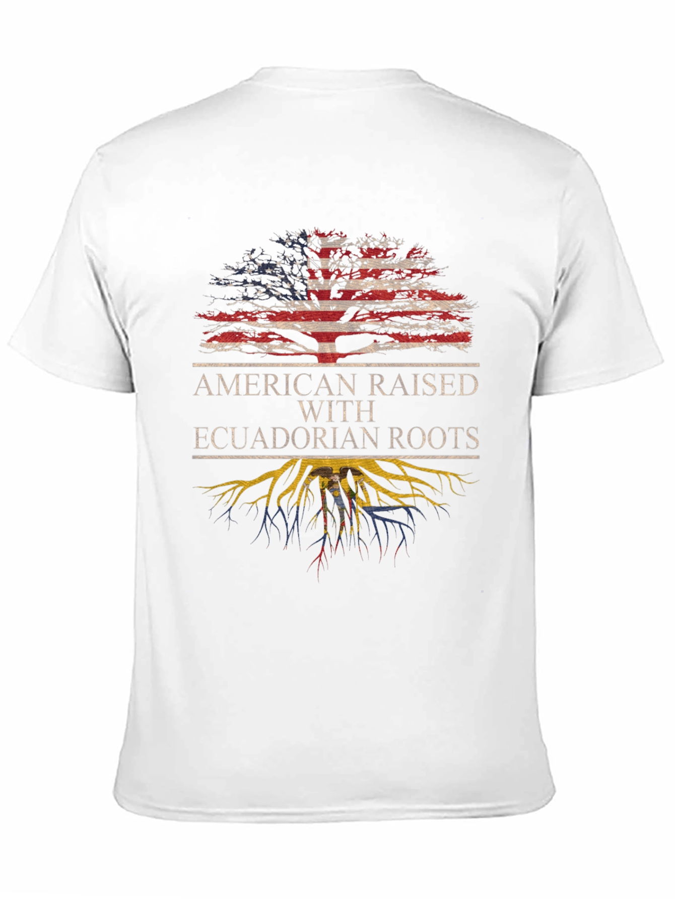 American Raised with Ecuadorian Roots T-Shirt