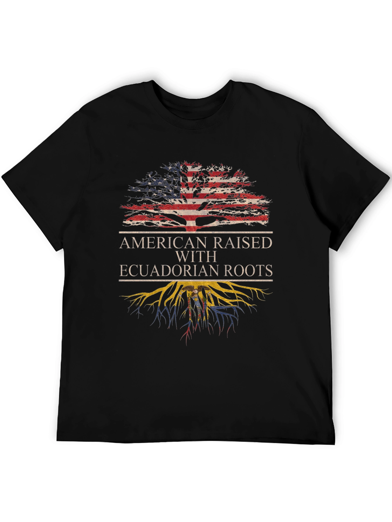 American Raised with Ecuadorian Roots T-Shirt