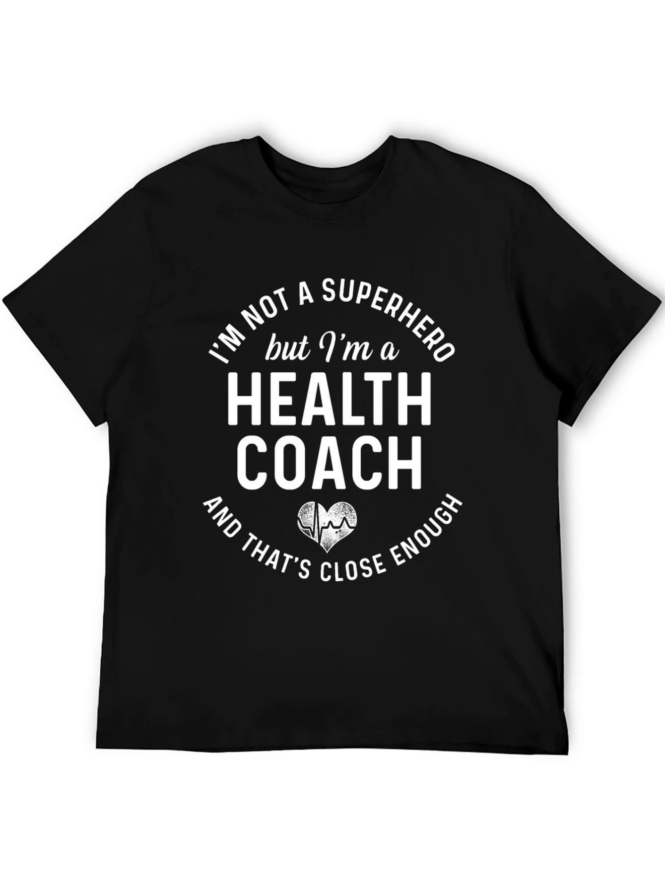 Health Coach T-Shirt - Super Hero Alternative