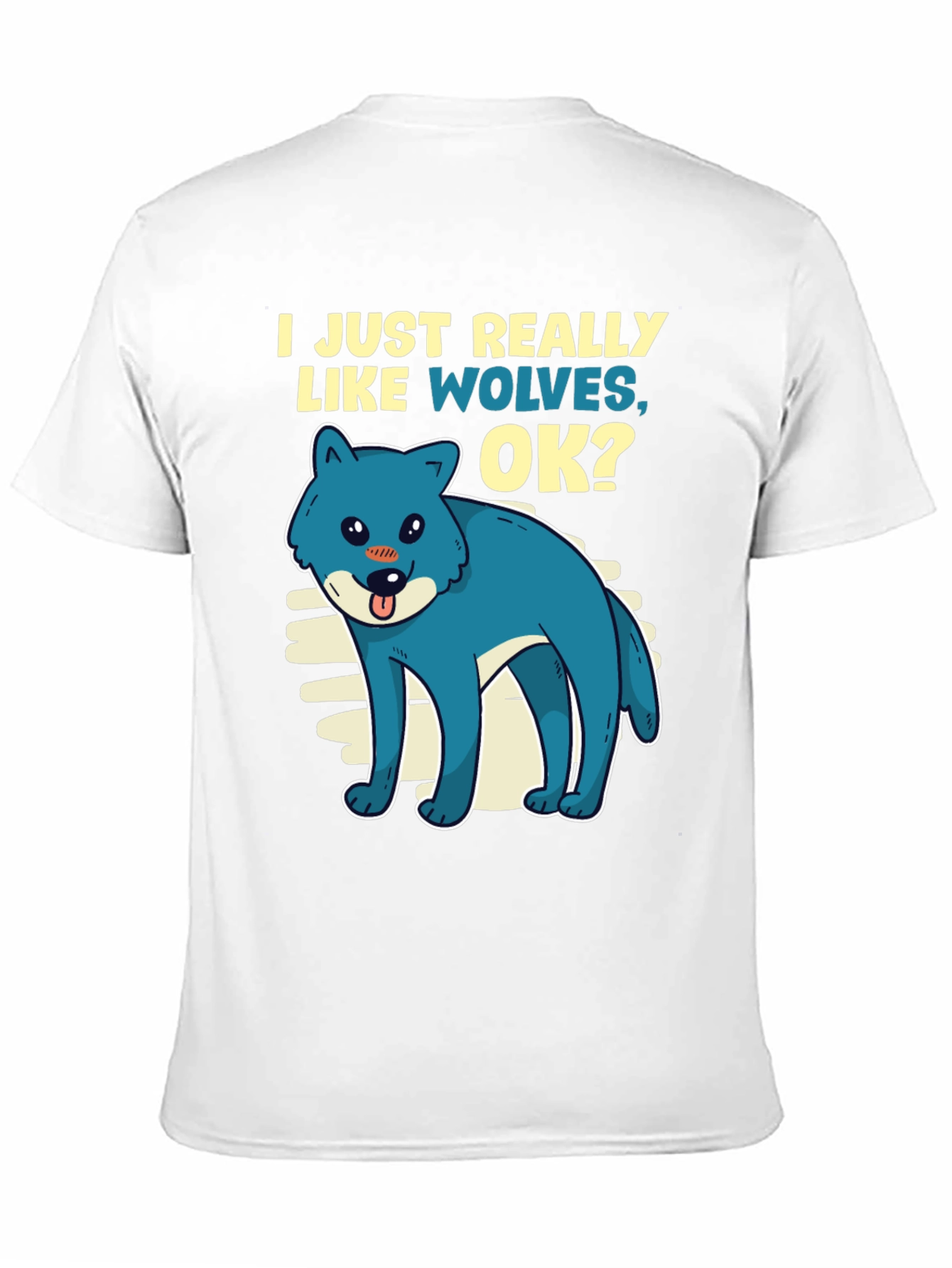 I Just Really Like Wolves OK? T-Shirt