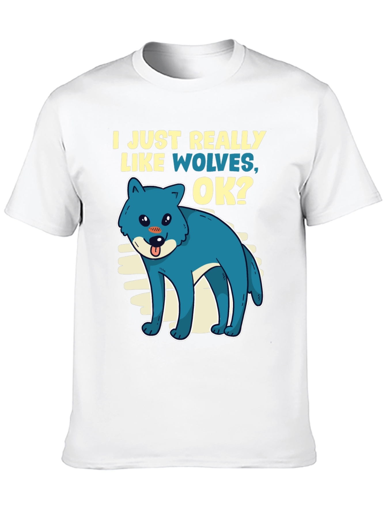 I Just Really Like Wolves OK? T-Shirt