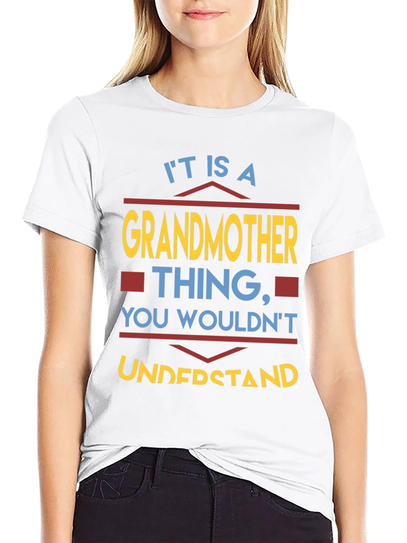 Grandmother Thing T-Shirt - You Wouldnt Understand!