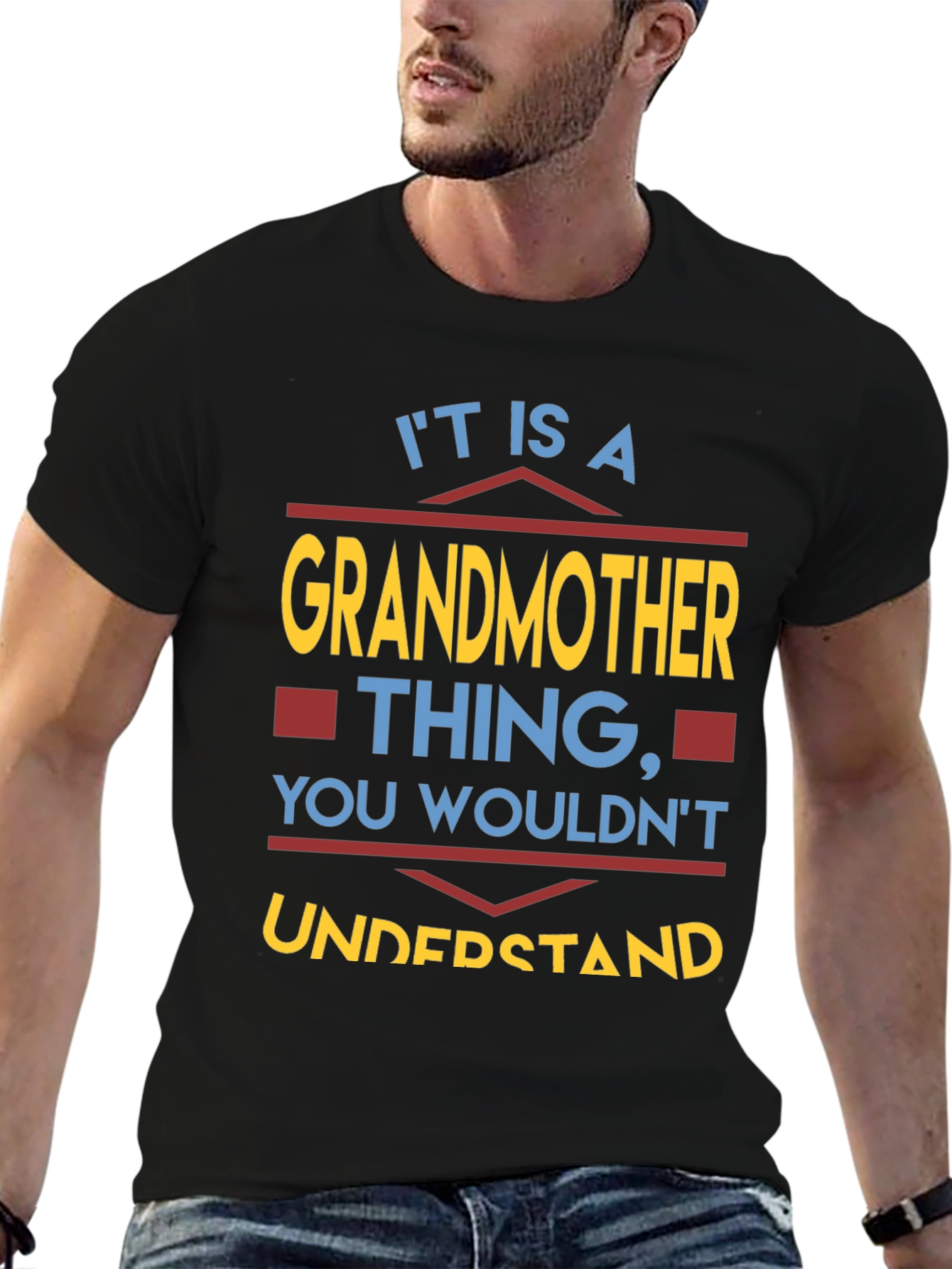 Grandmother Thing T-Shirt - You Wouldnt Understand!