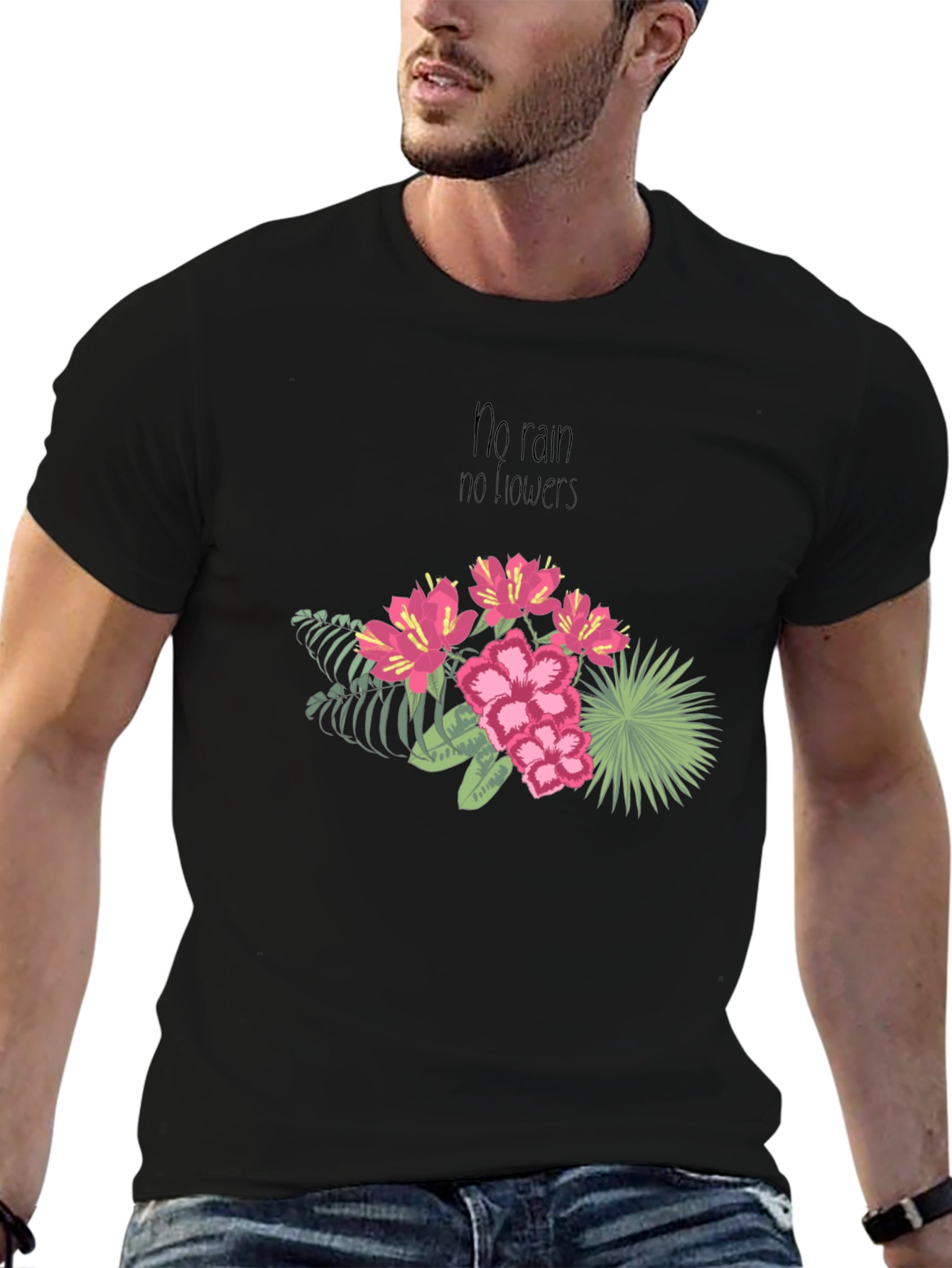 Floral T-Shirt - No Rain No Flowers
