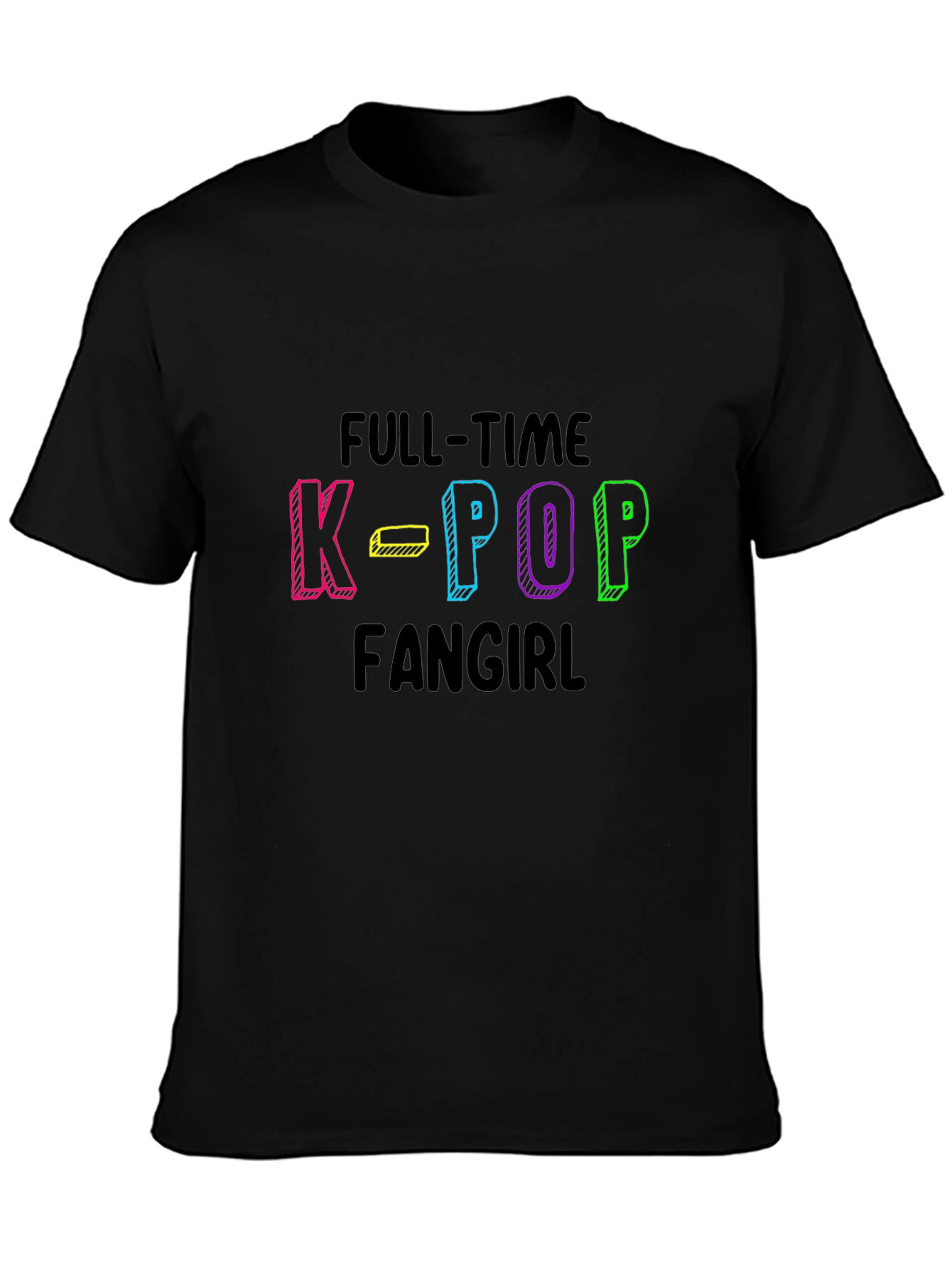 Full-Time K-Pop Fangirl Black T-Shirt