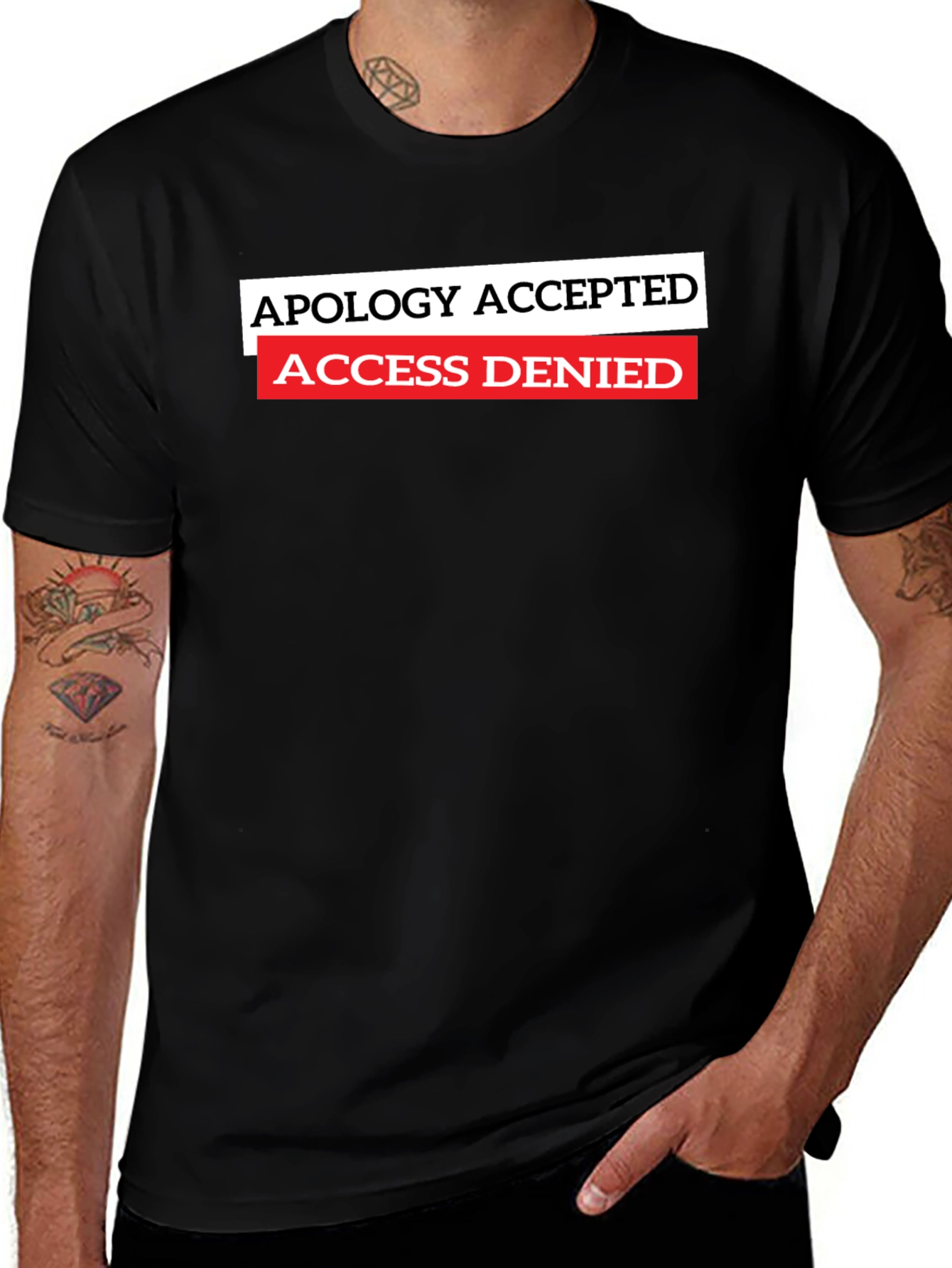 Apology Accepted Access Denied Graphic T-Shirt