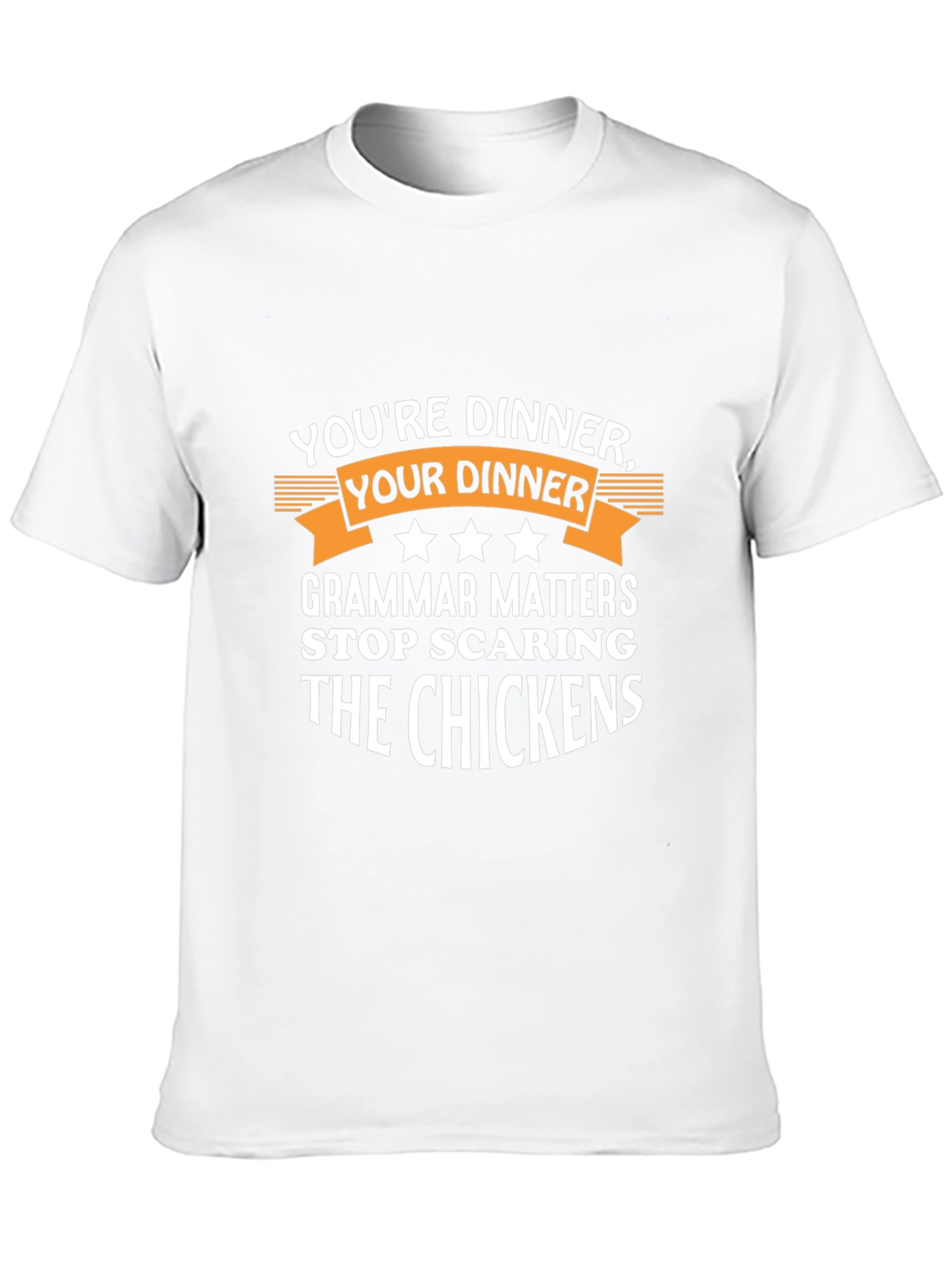 Humorous Grammar T-Shirt: Youre Dinner Your Dinner