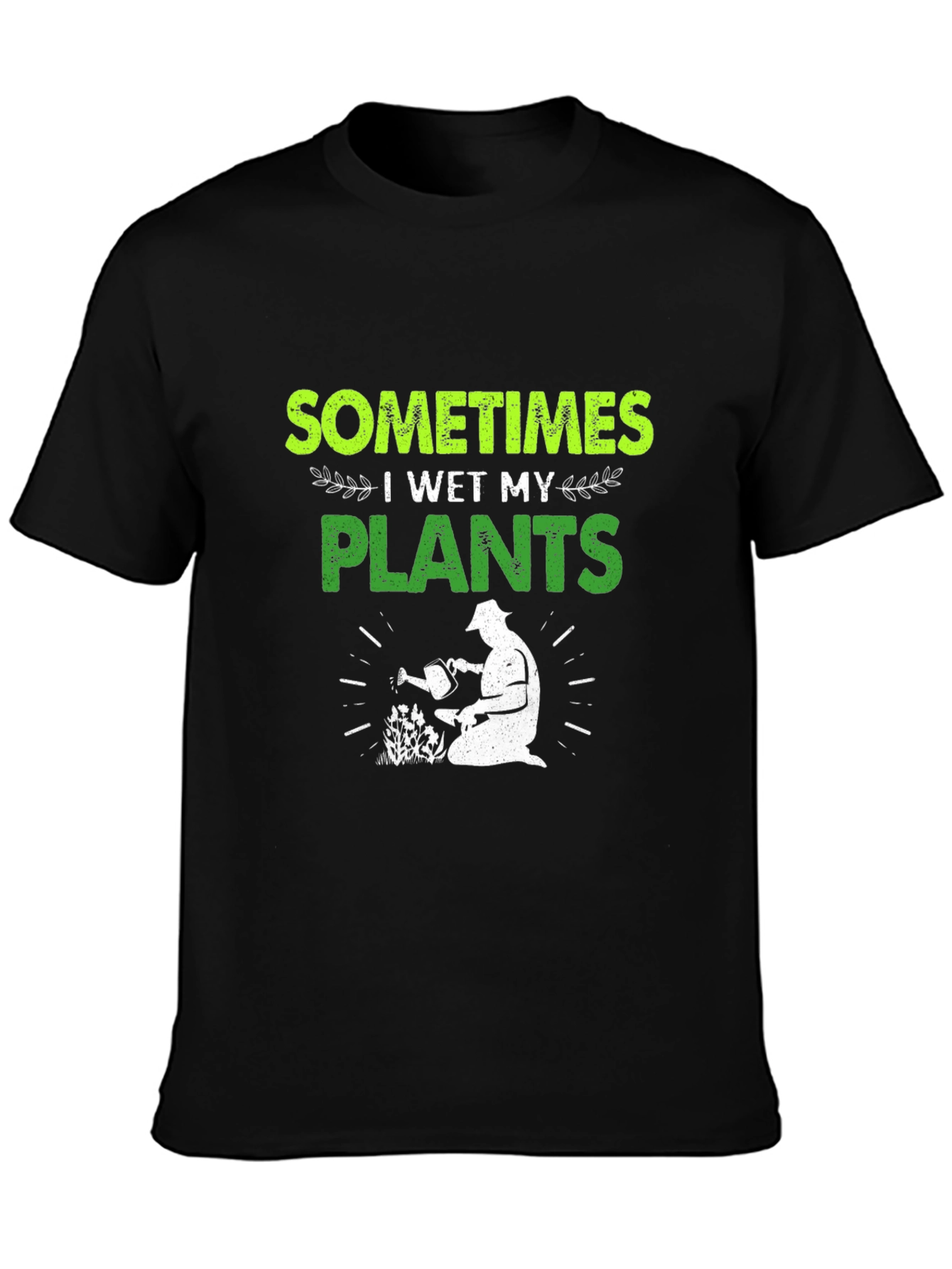 Funny Gardener T-Shirt - I Wet My Plants Tee
