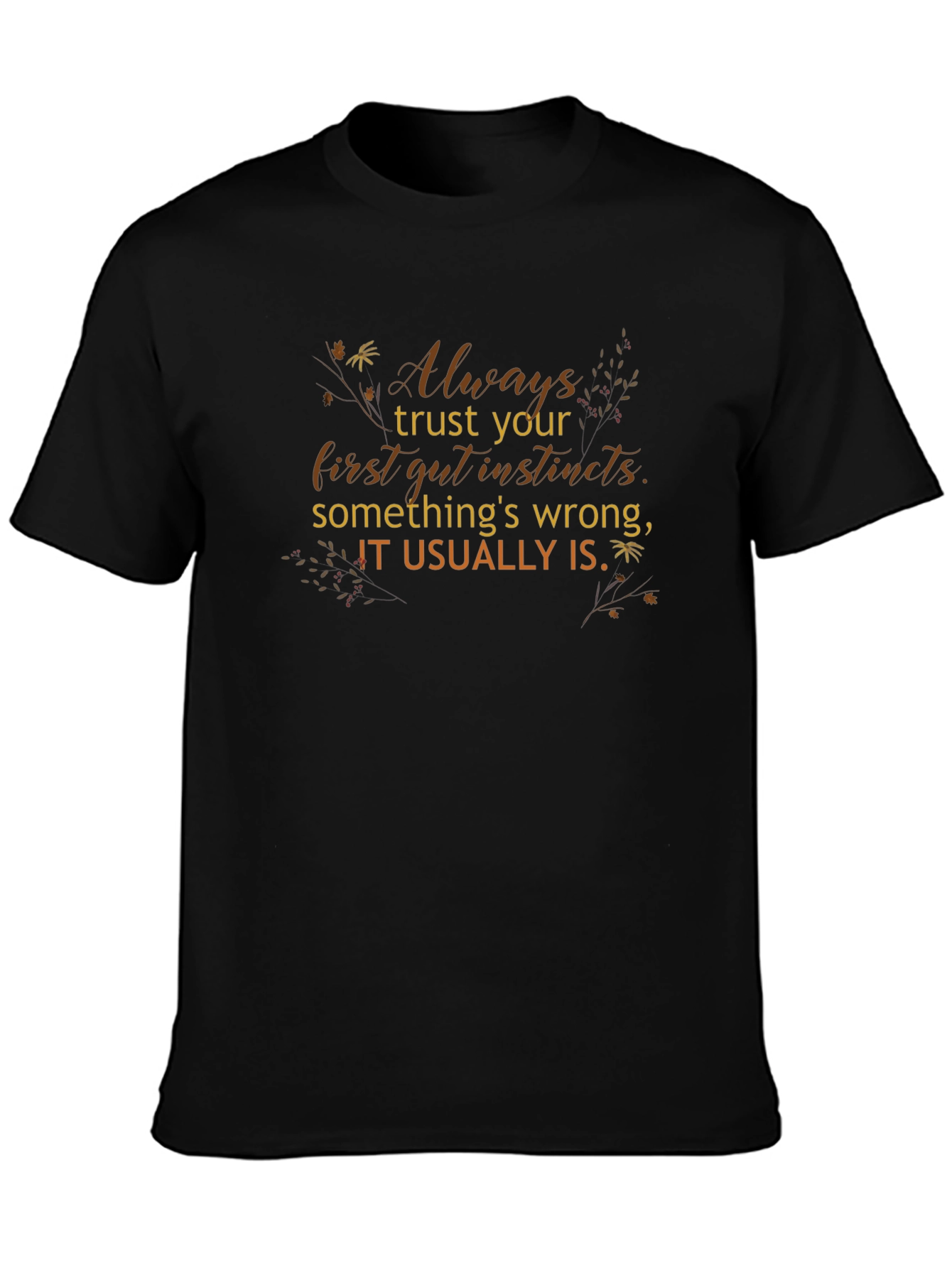Trust Your Instincts Graphic Tee - Black