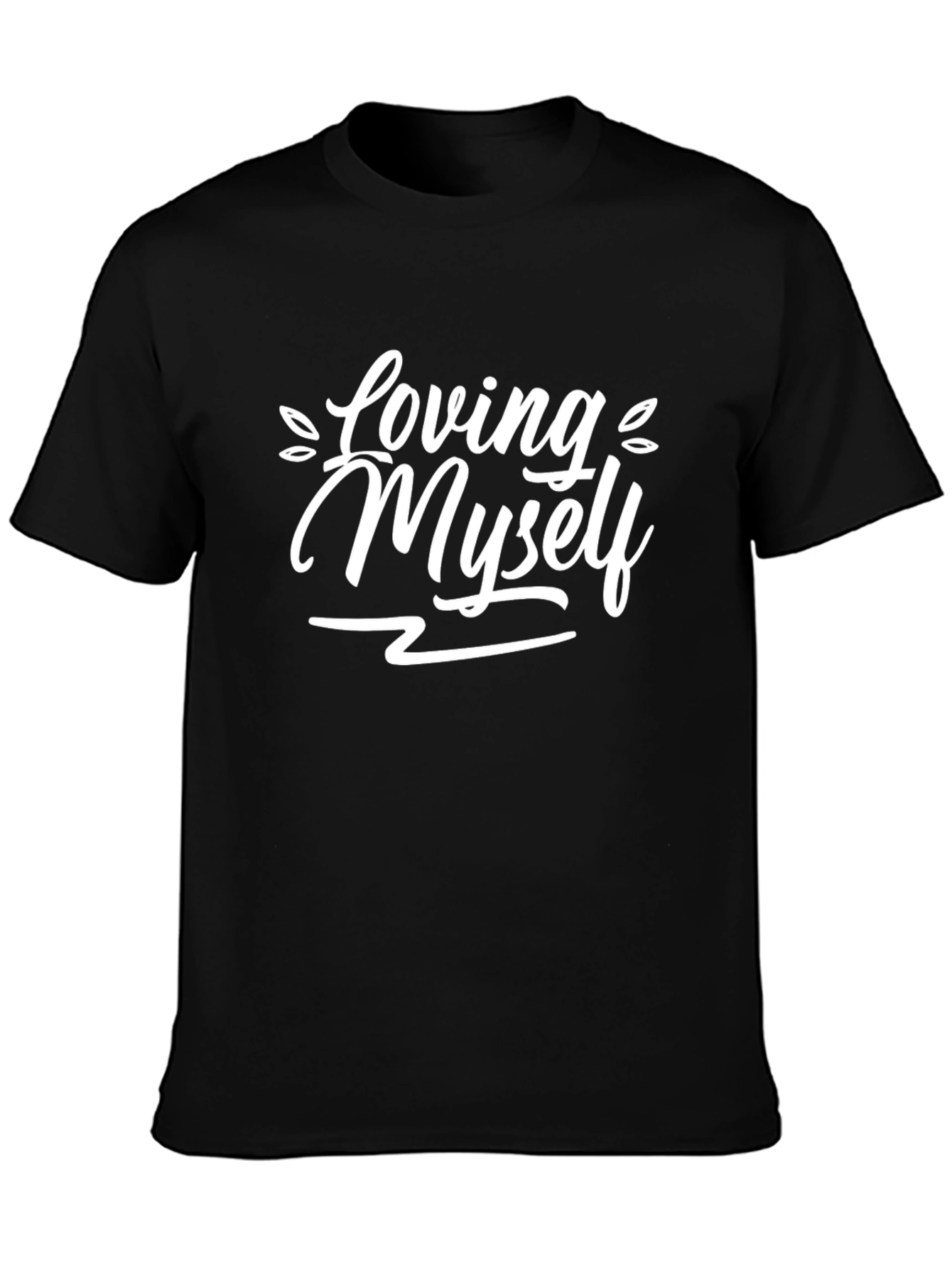 Loving Myself Graphic Tee - Black Comfort Fit
