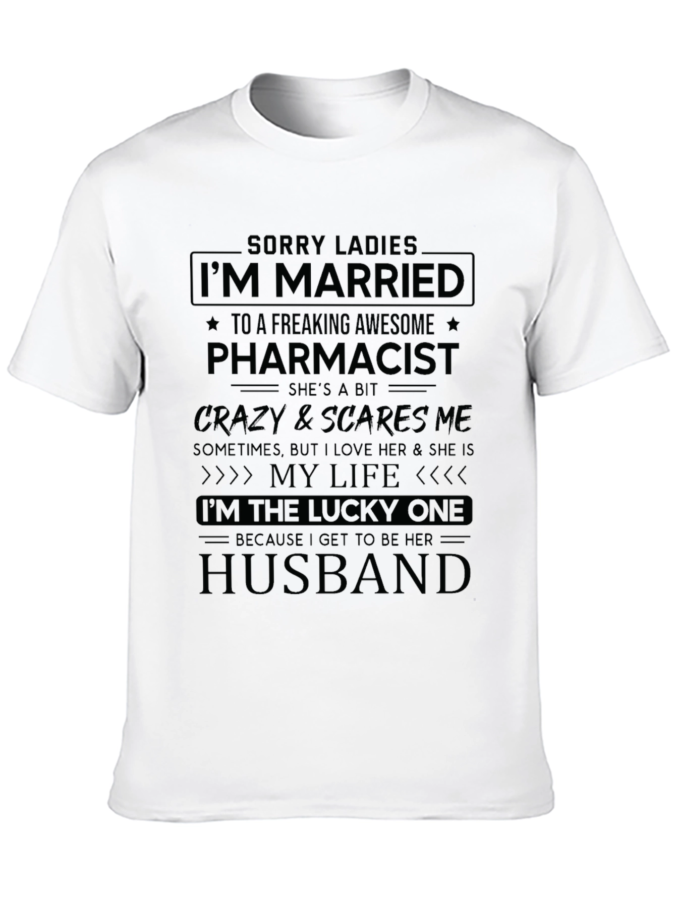 Funny Married to a Pharmacist T-Shirt