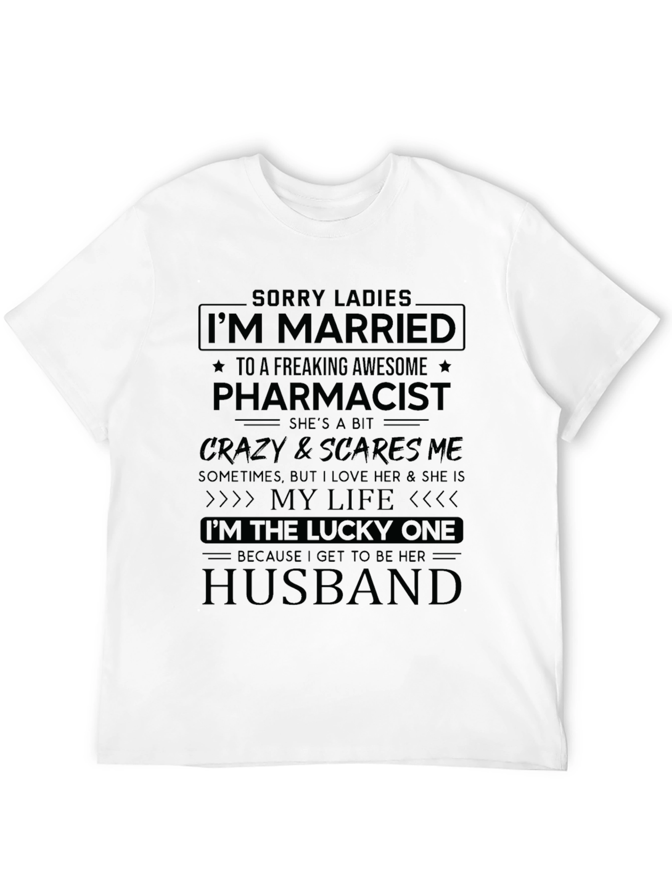 Funny Married to a Pharmacist T-Shirt