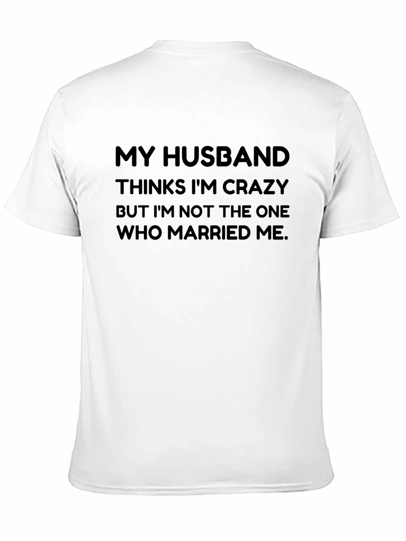 Funny Husband Crazy T-Shirt