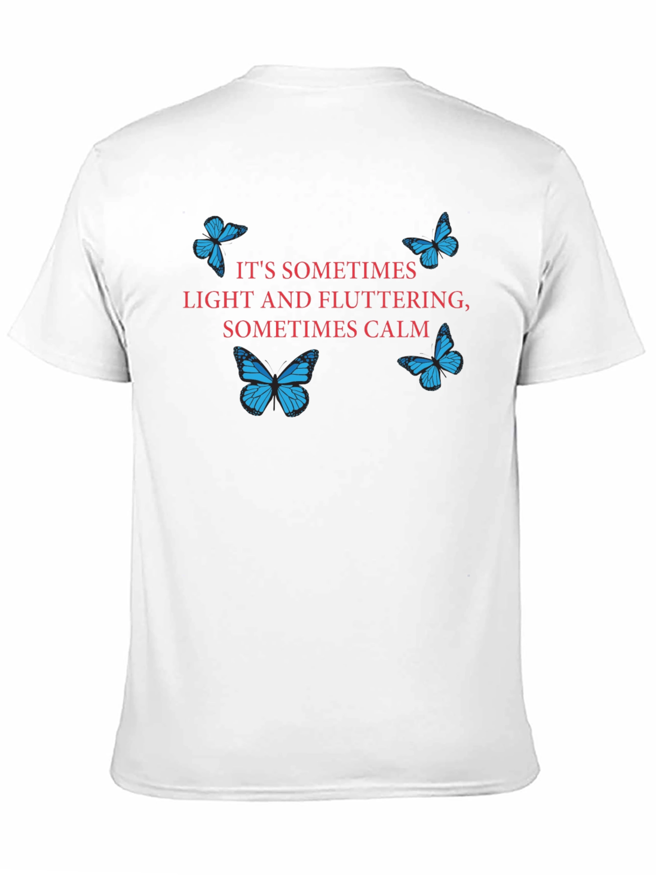 Butterfly Graphic T-Shirt - Sometimes Light Sometimes Calm