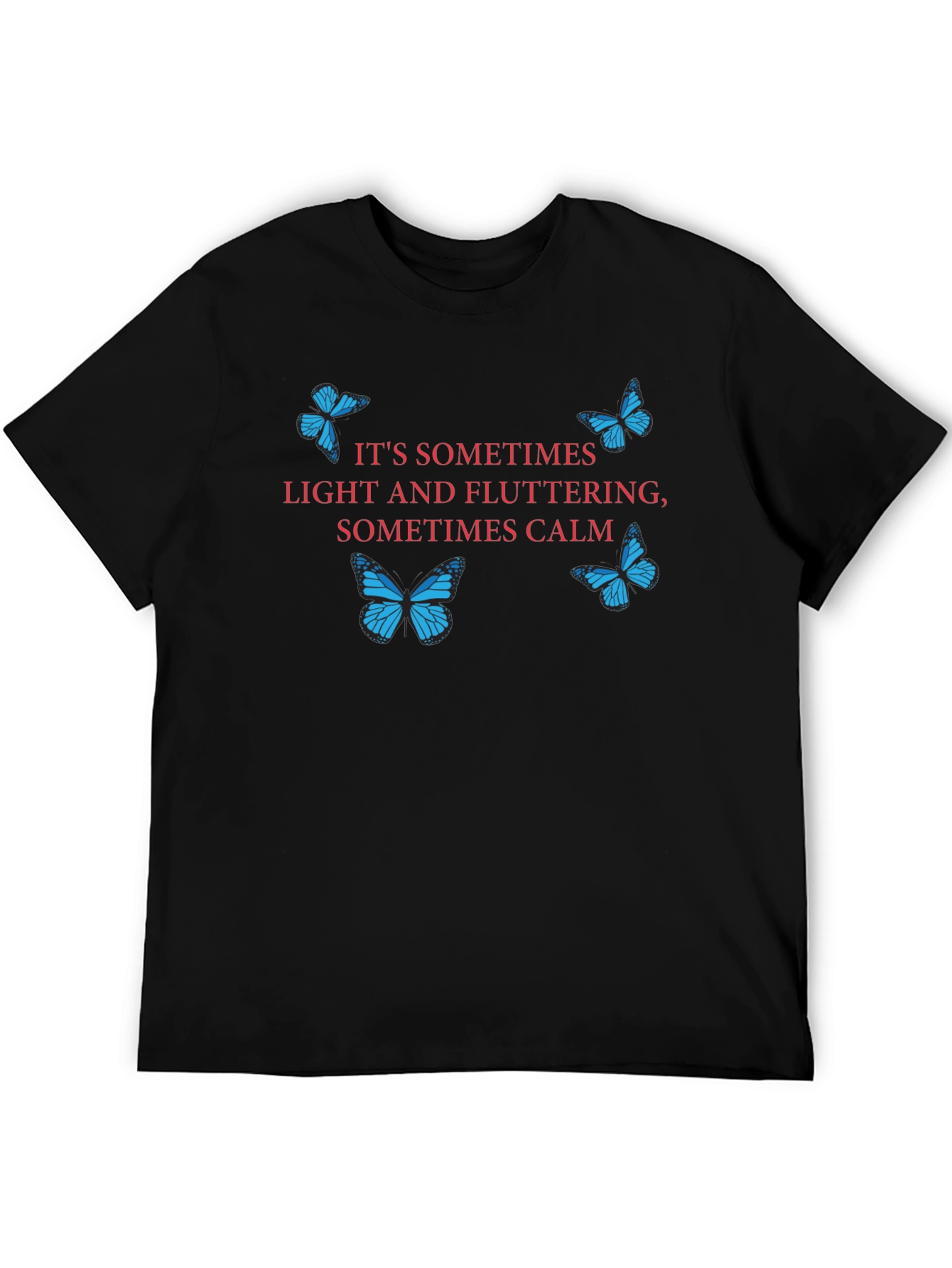 Butterfly Graphic T-Shirt - Sometimes Light Sometimes Calm
