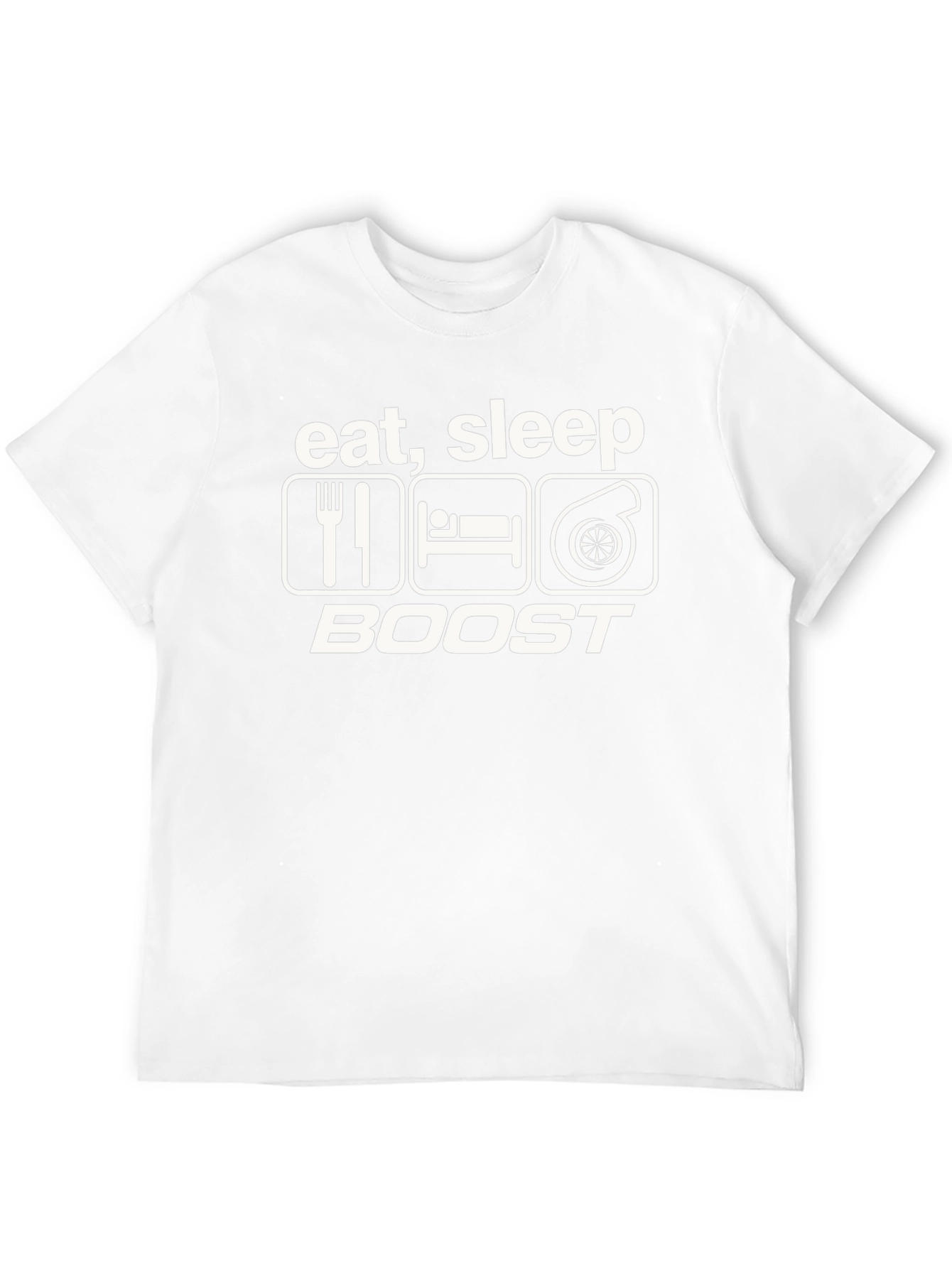 Eat Sleep Boost T-Shirt - Turbo Car Enthusiast Tee