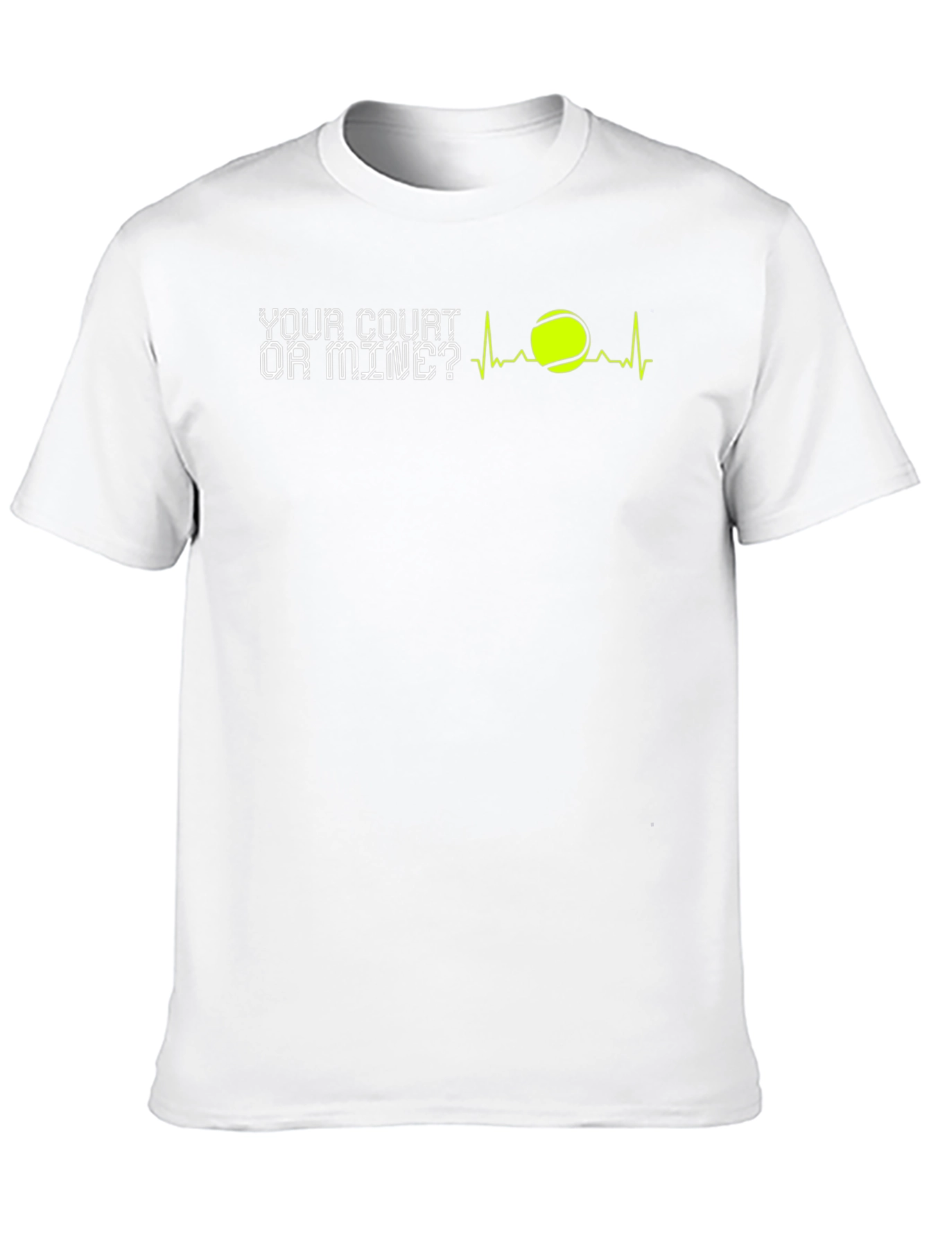 Tennis T-Shirt: Your Court or Mine?