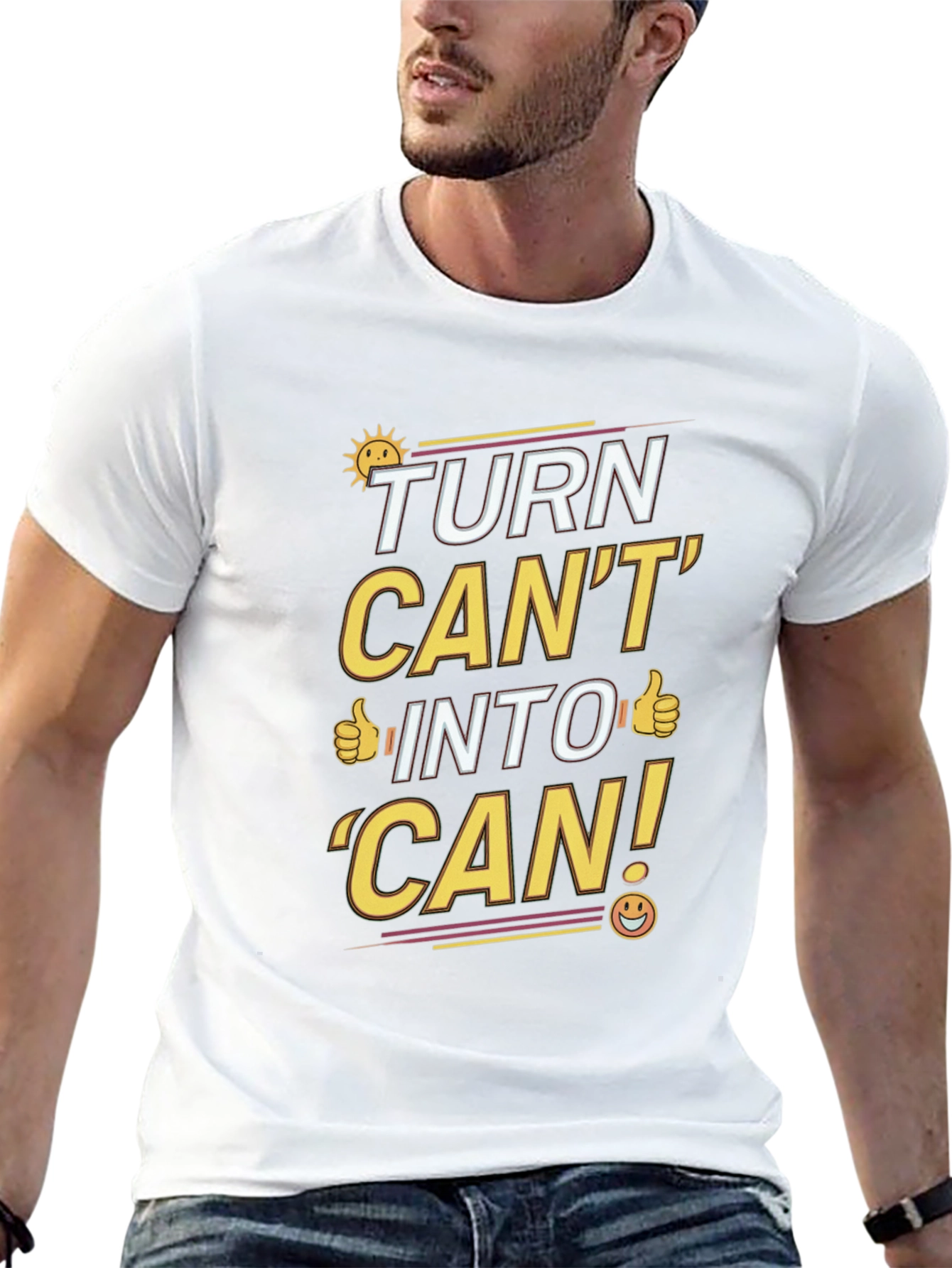 Turn Cant Into Can T-Shirt: Motivational Graphic Tee