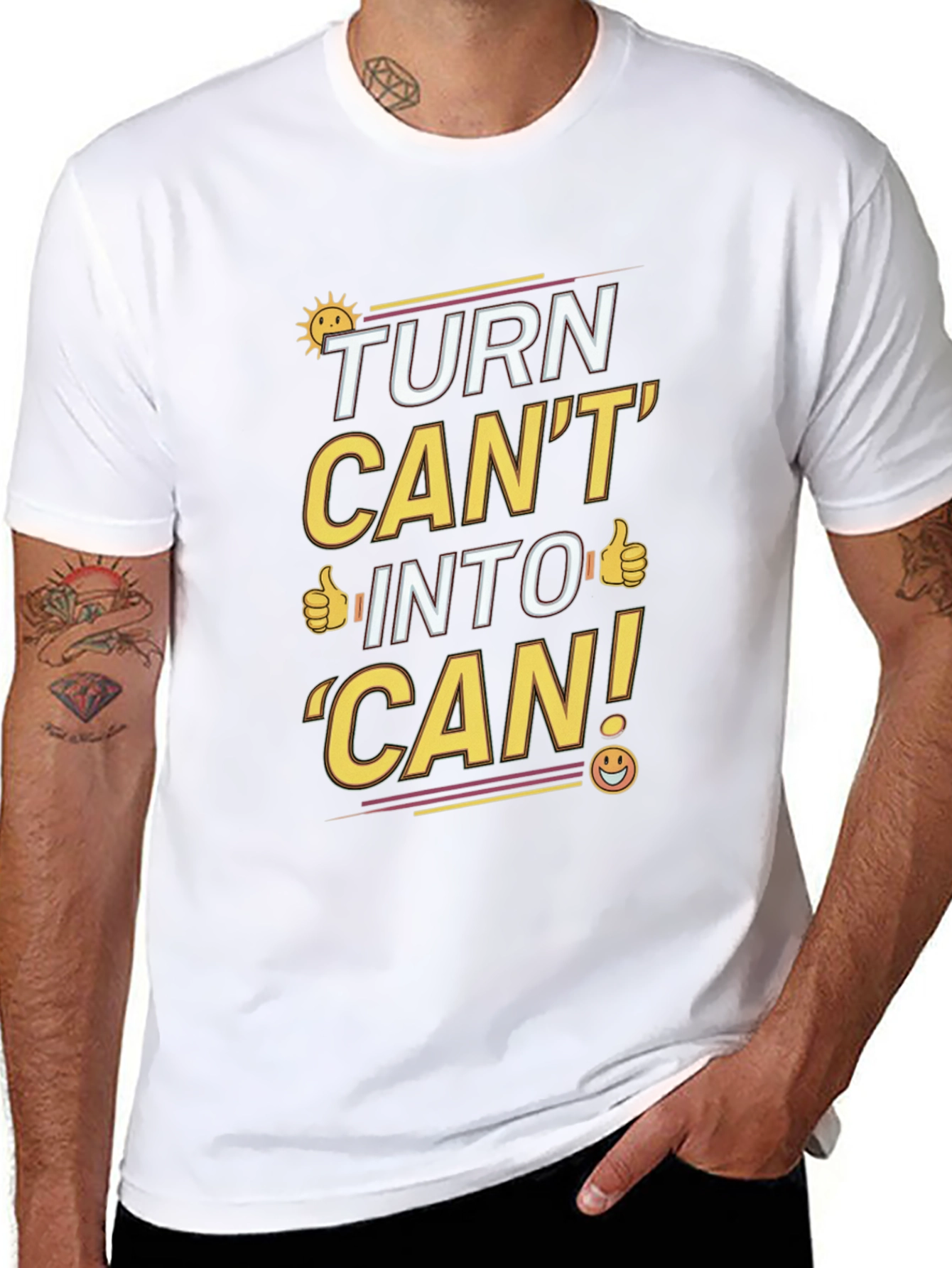 Turn Cant Into Can T-Shirt: Motivational Graphic Tee