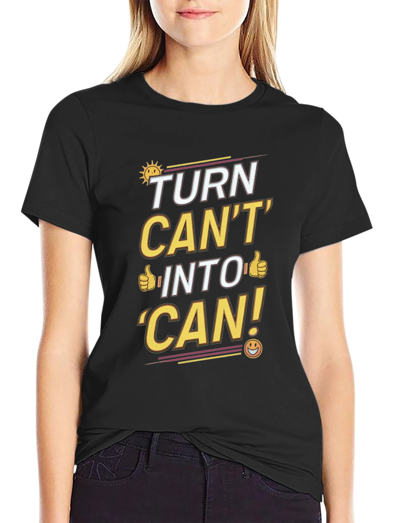 Turn Cant Into Can T-Shirt: Motivational Graphic Tee