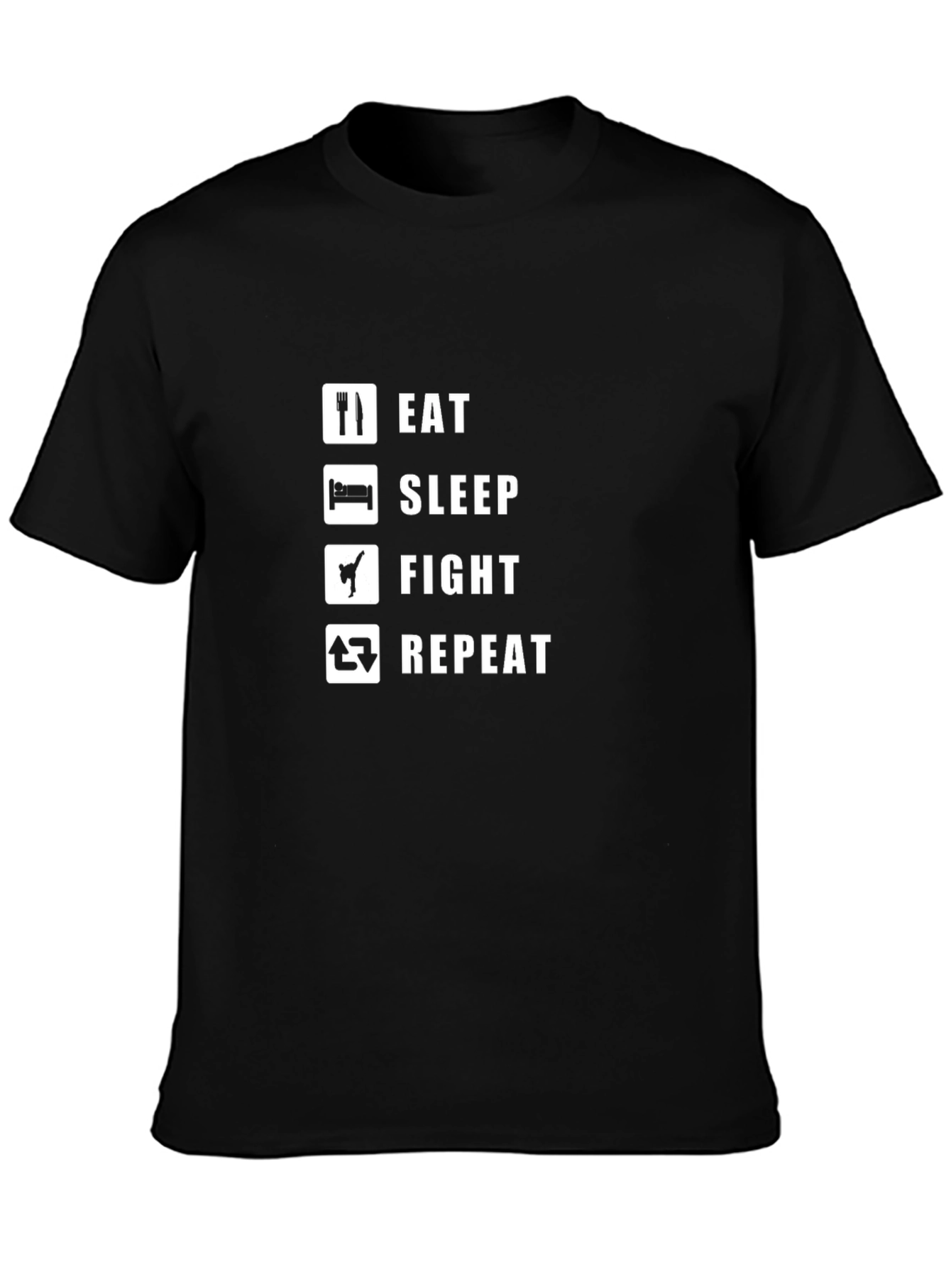 Eat Sleep Fight Repeat T-Shirt