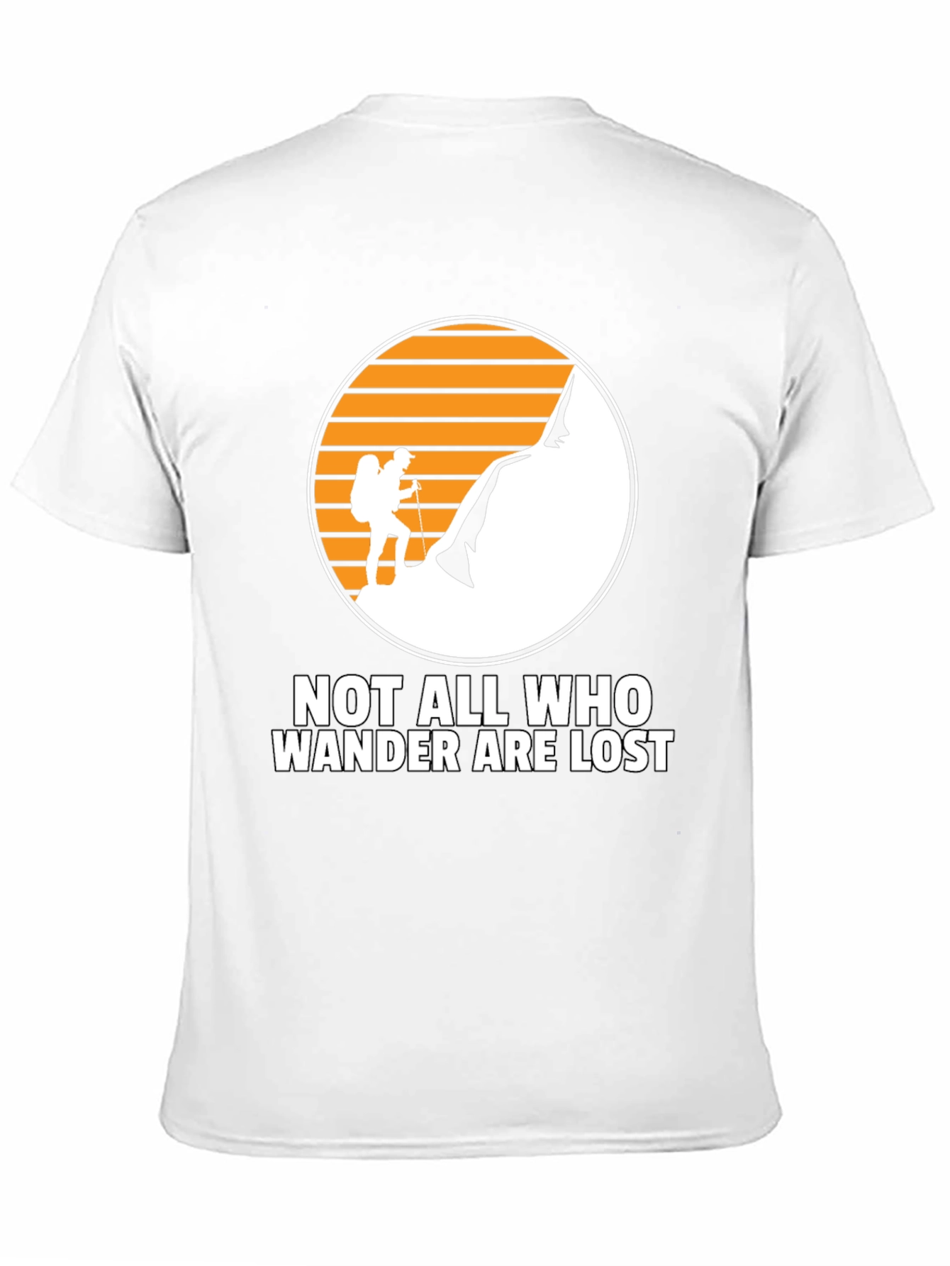Wanderlust Tee: Not All Who Wander Are Lost Shirt