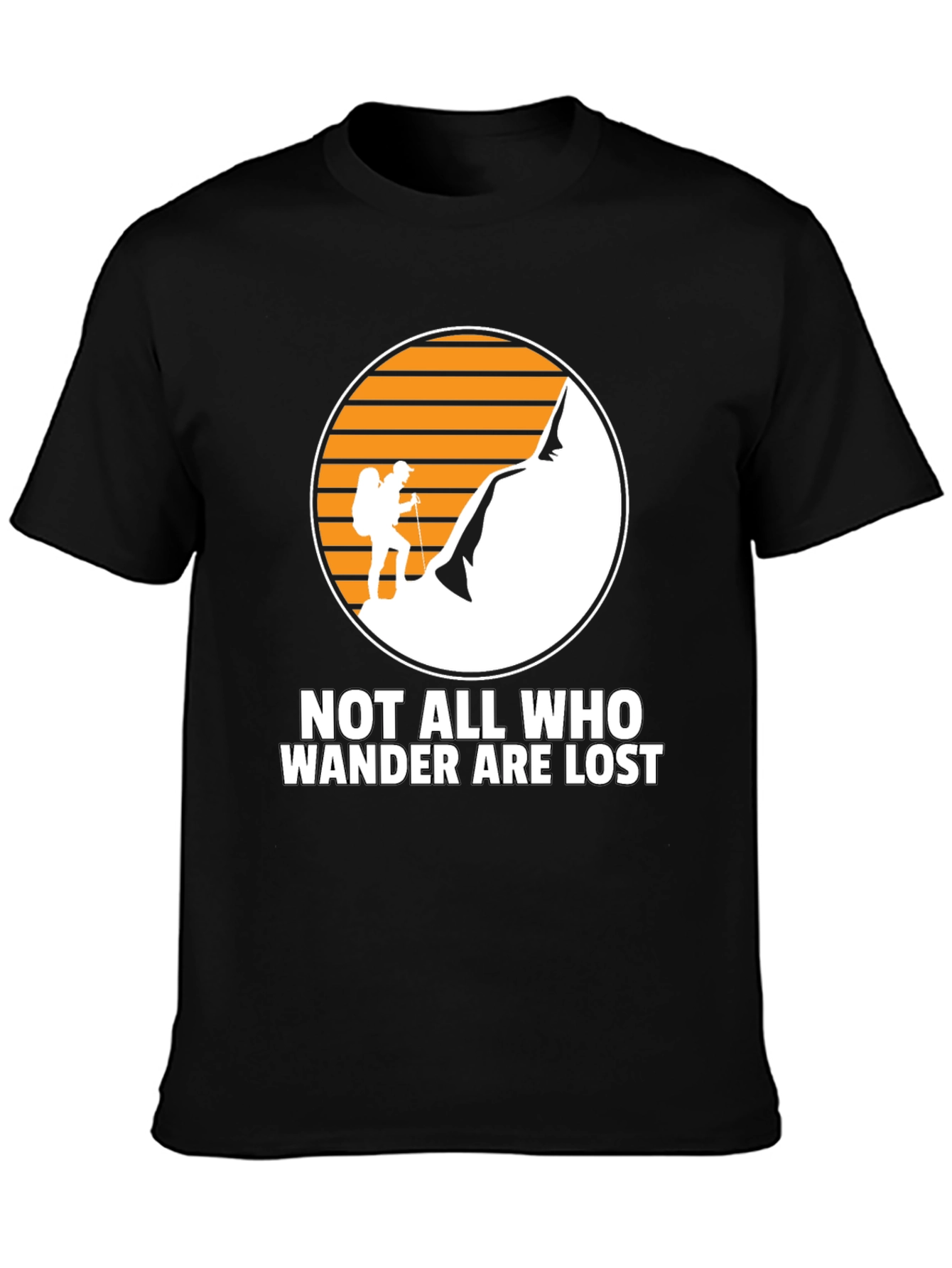 Wanderlust Tee: Not All Who Wander Are Lost Shirt