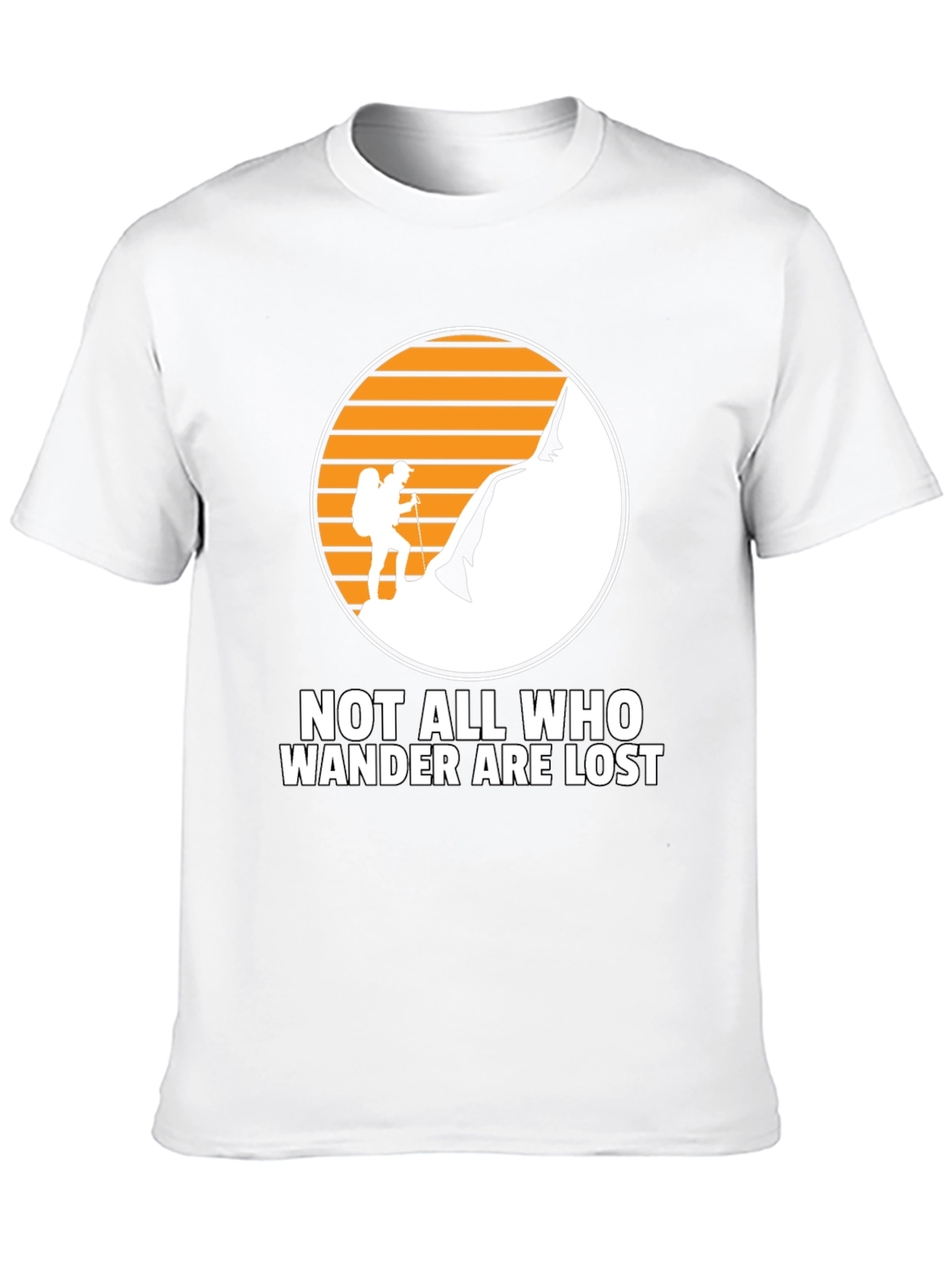 Wanderlust Tee: Not All Who Wander Are Lost Shirt