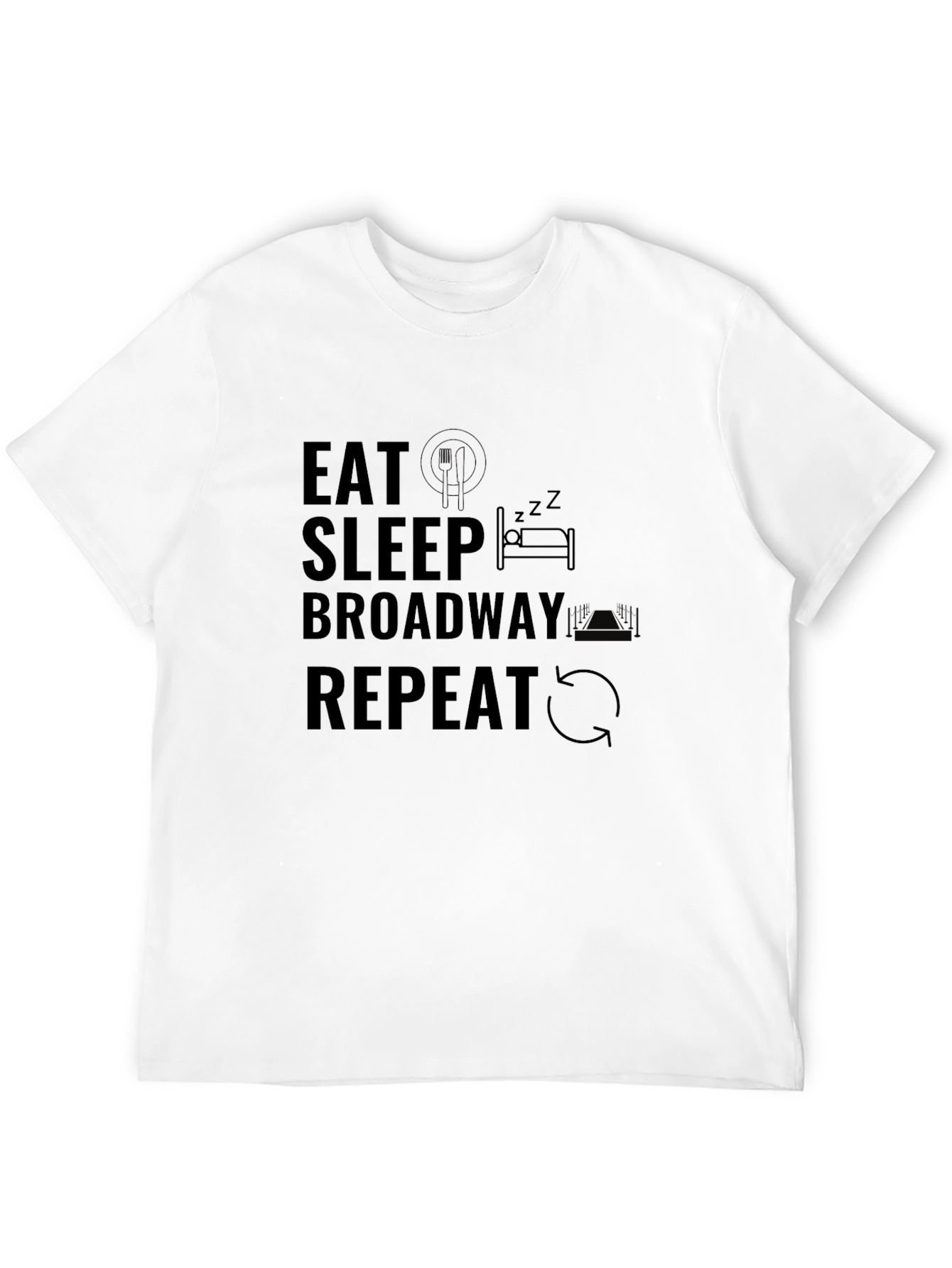Eat Sleep Broadway Repeat T-Shirt - Black Crew Neck