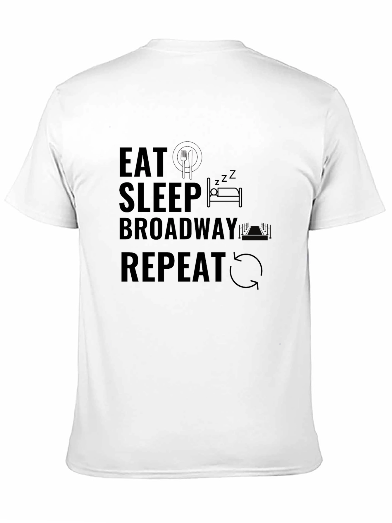 Eat Sleep Broadway Repeat T-Shirt - Black Crew Neck