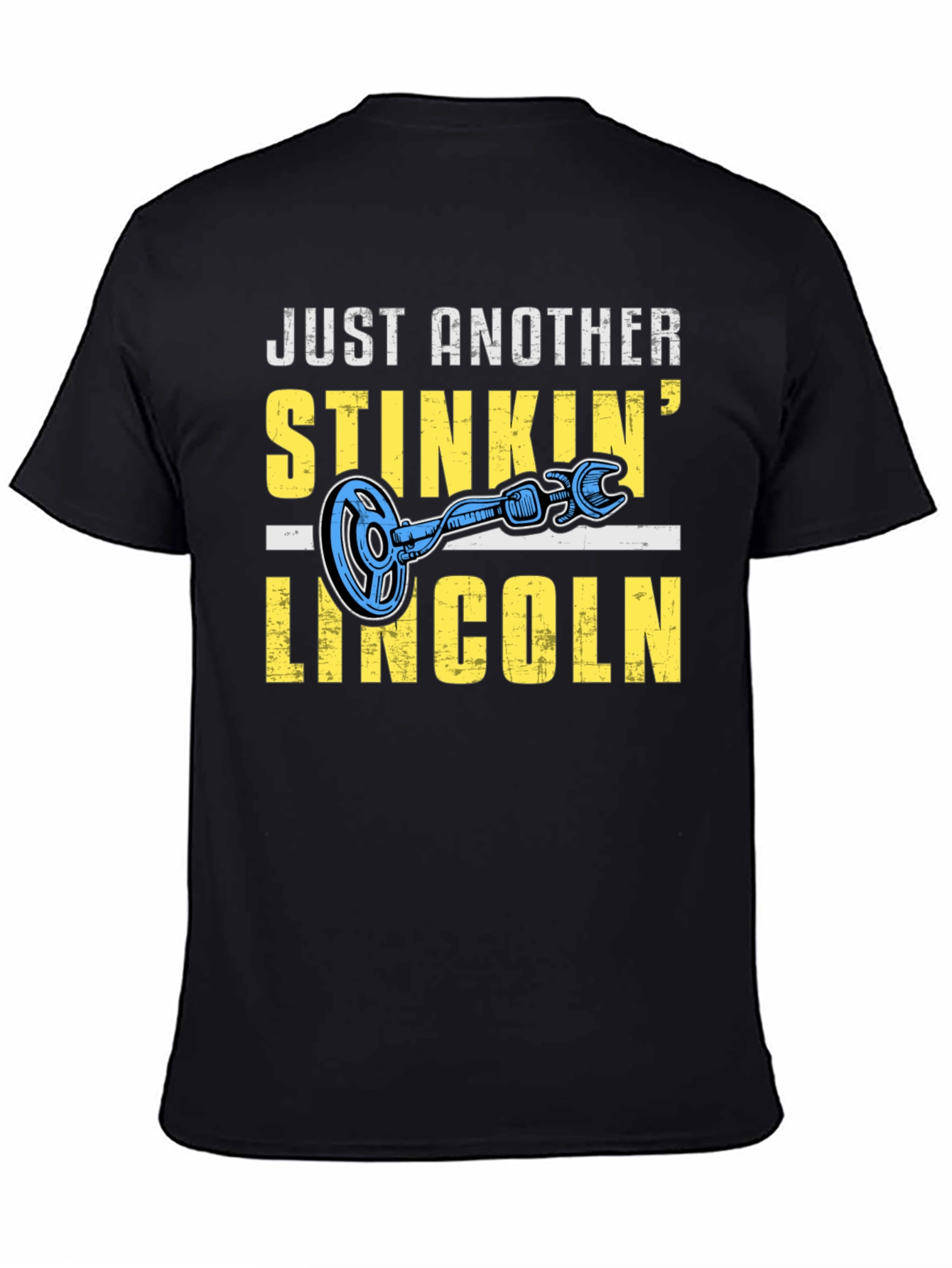 Stinkin Lincoln T-Shirt - Metal Detecting