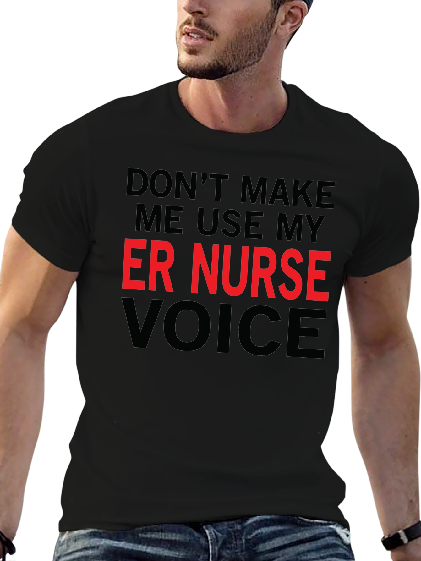 ER Nurse Voice T-Shirt - Funny Emergency Room Apparel