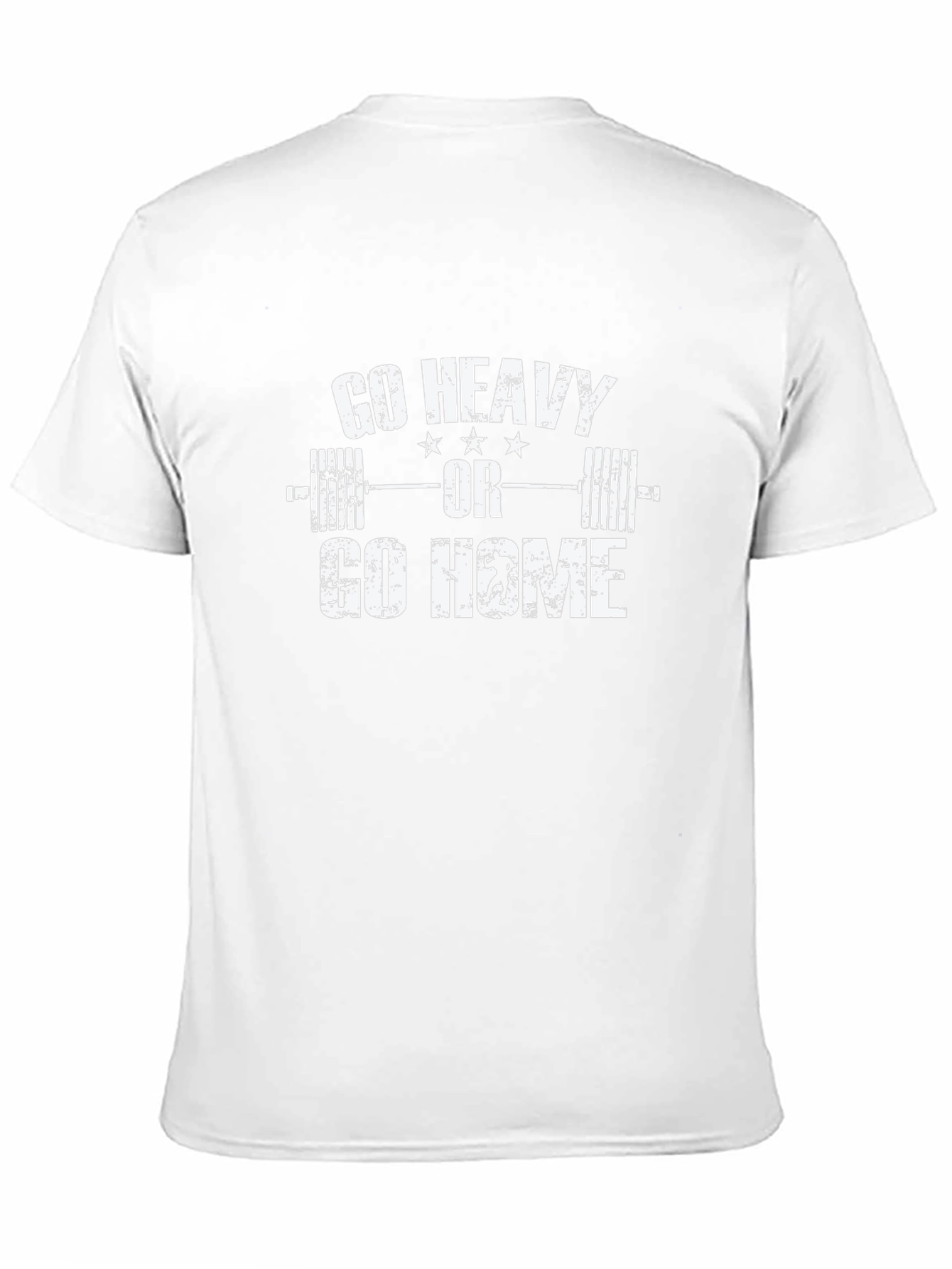 Go Heavy or Go Home Graphic T-Shirt