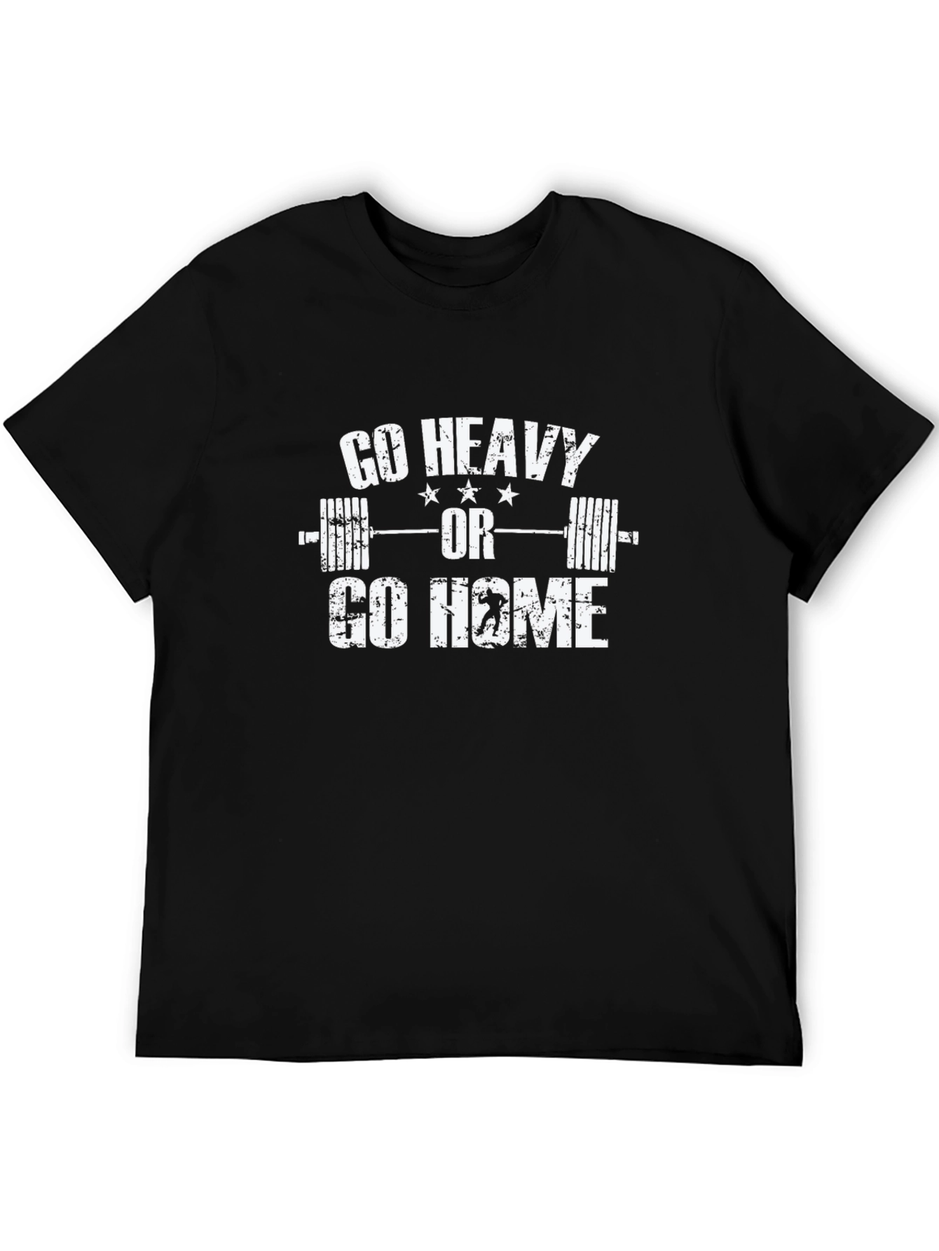 Go Heavy or Go Home Graphic T-Shirt