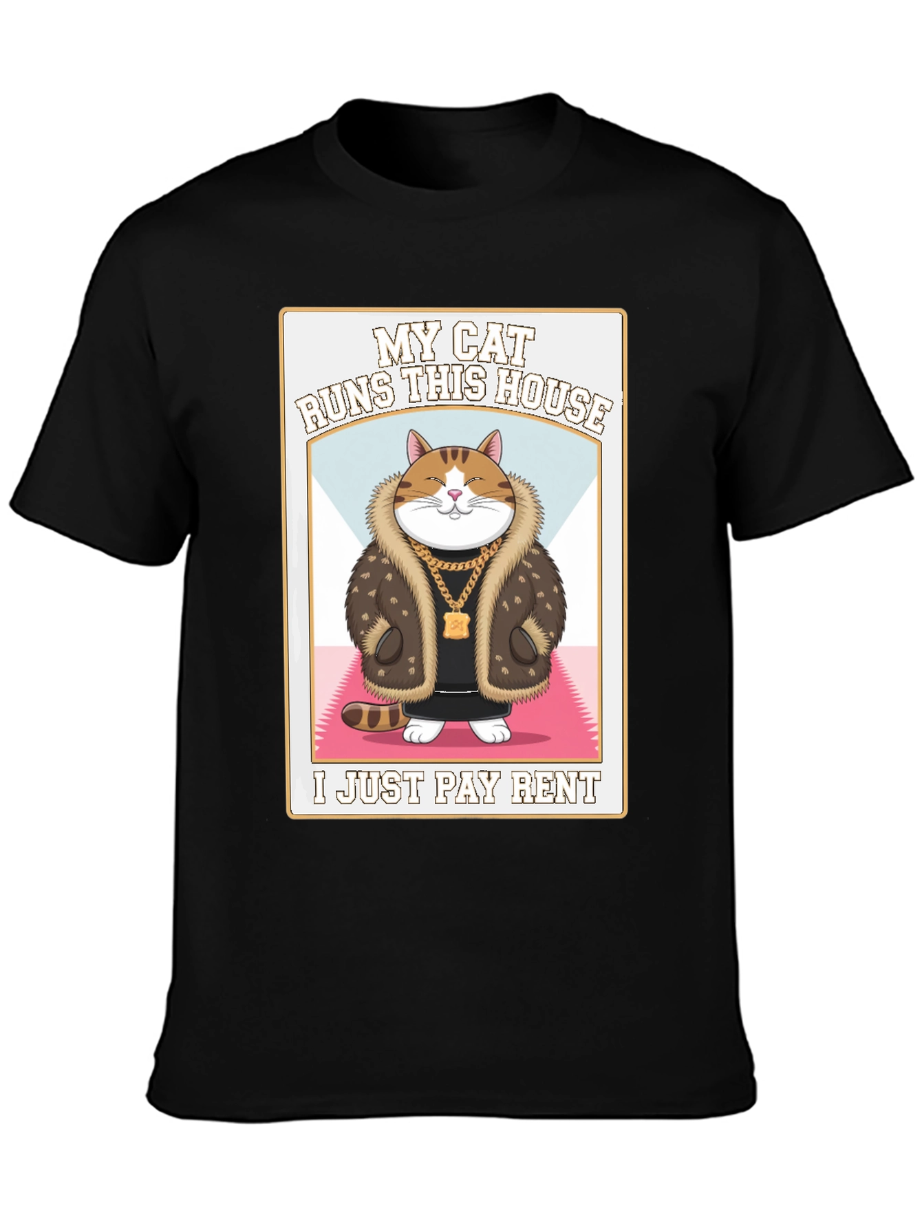 My Cat Runs This House T-Shirt