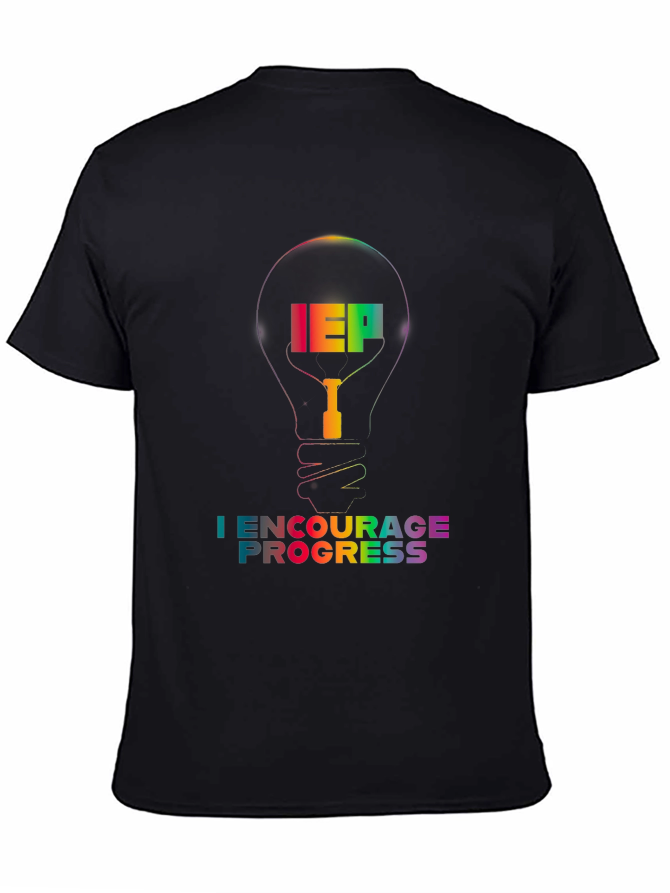 IEP I Encourage Progress Rainbow Lightbulb T-Shirt