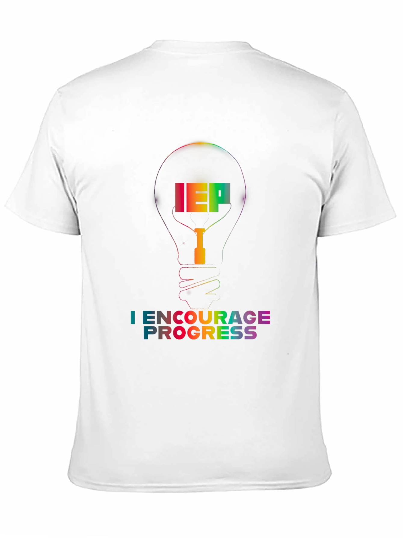 IEP I Encourage Progress Rainbow Lightbulb T-Shirt