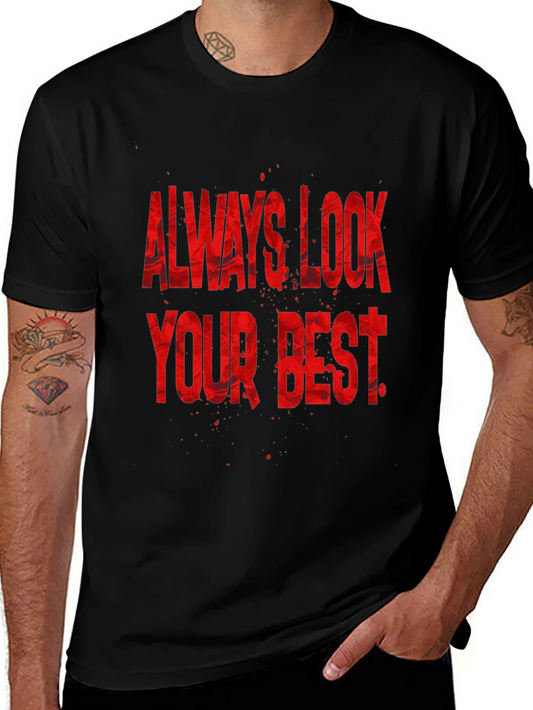Always Look Your Best Graphic Tee