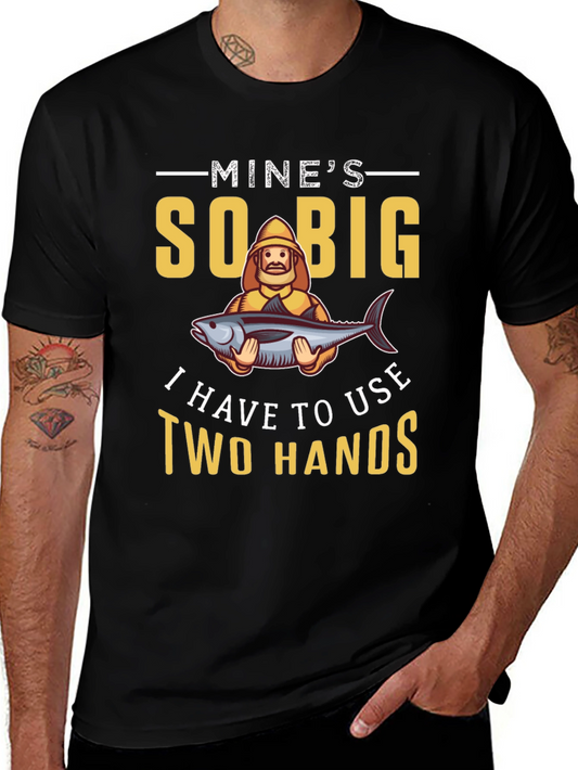 Mines So Big Fishing T-Shirt