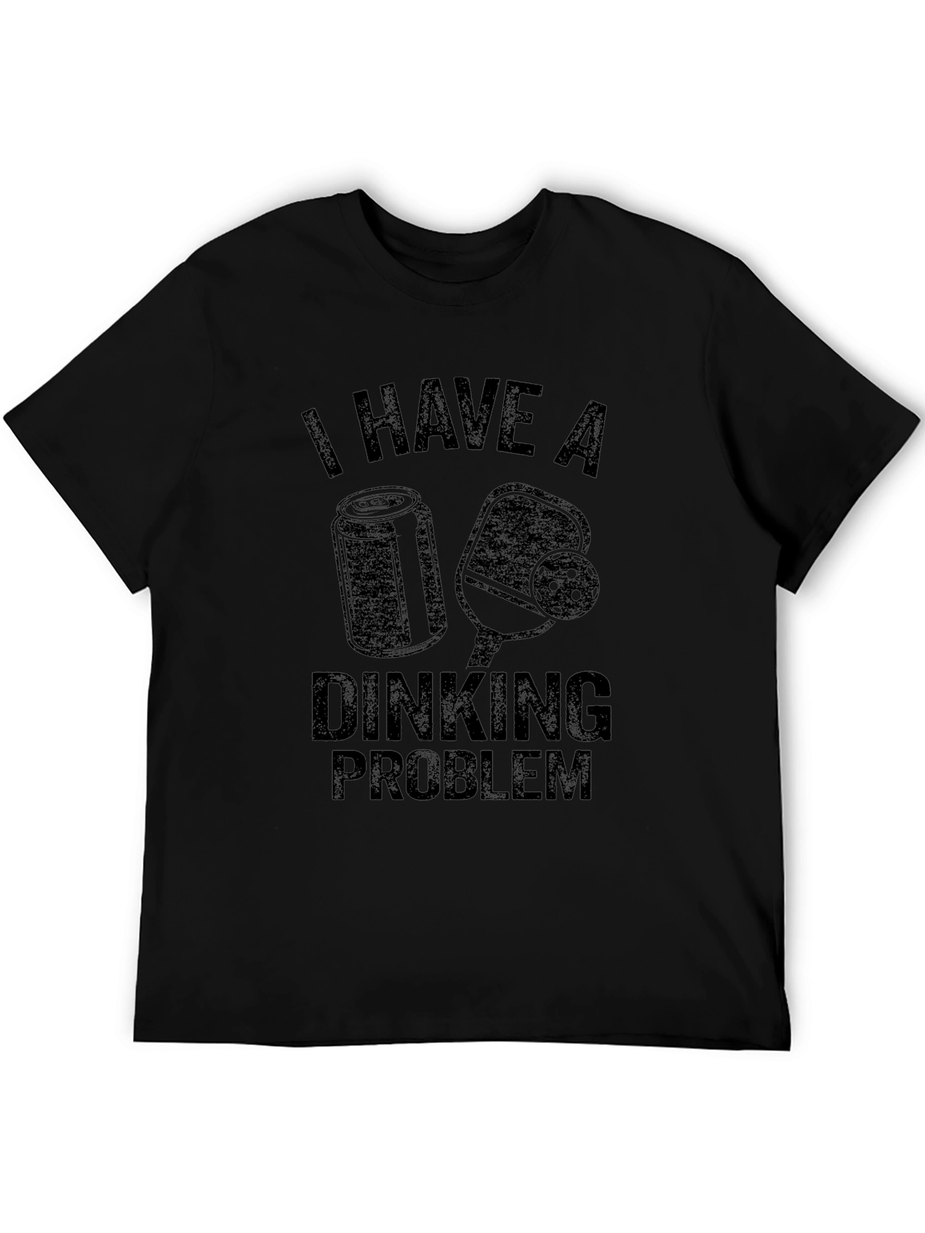 I Have a Dinking Problem T-Shirt